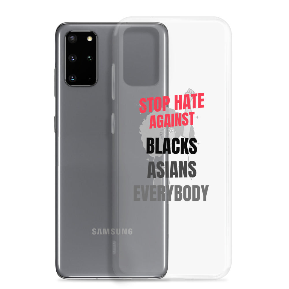 STOP HATE AGAINST EVERYBODY - Samsung Case