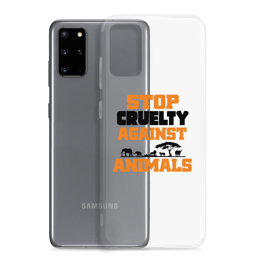 STOP CRUELTY AGAINST ANIMALS - Samsung Case