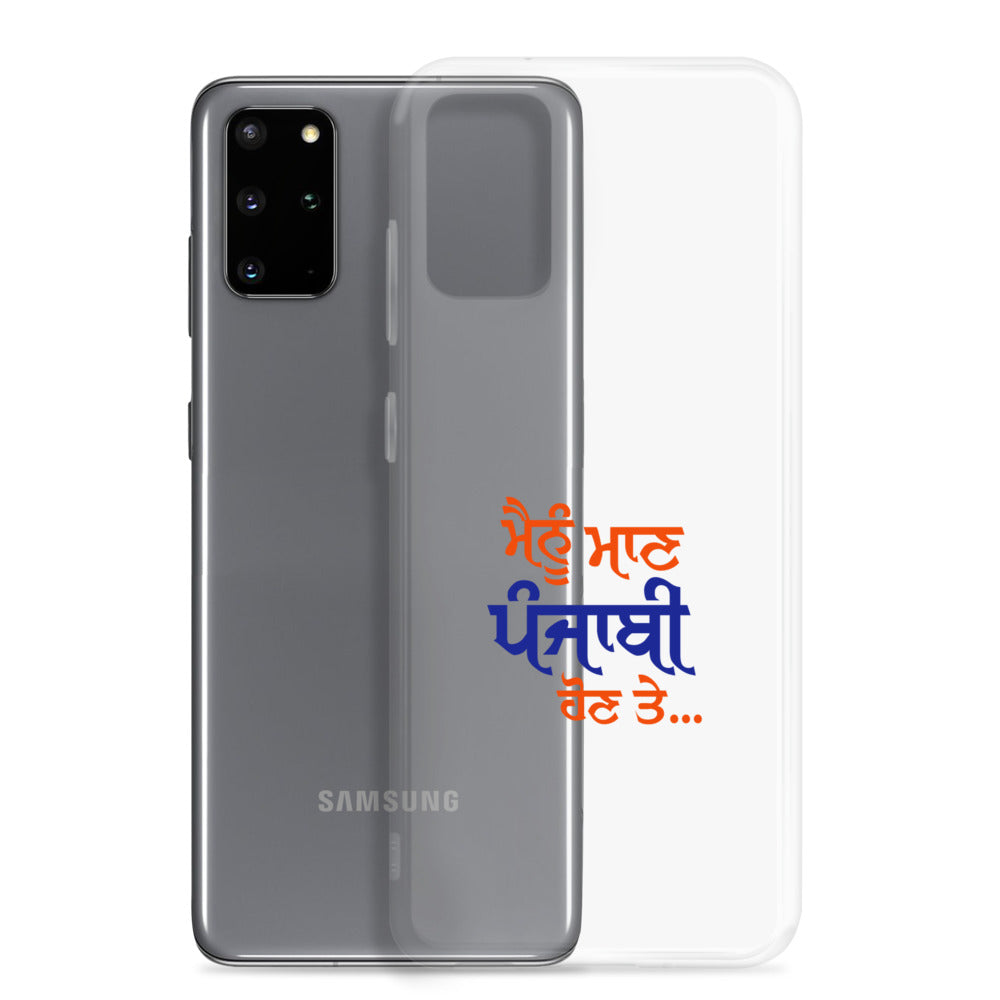 MAINU MAAN PUNJABI HON TE - Samsung Case