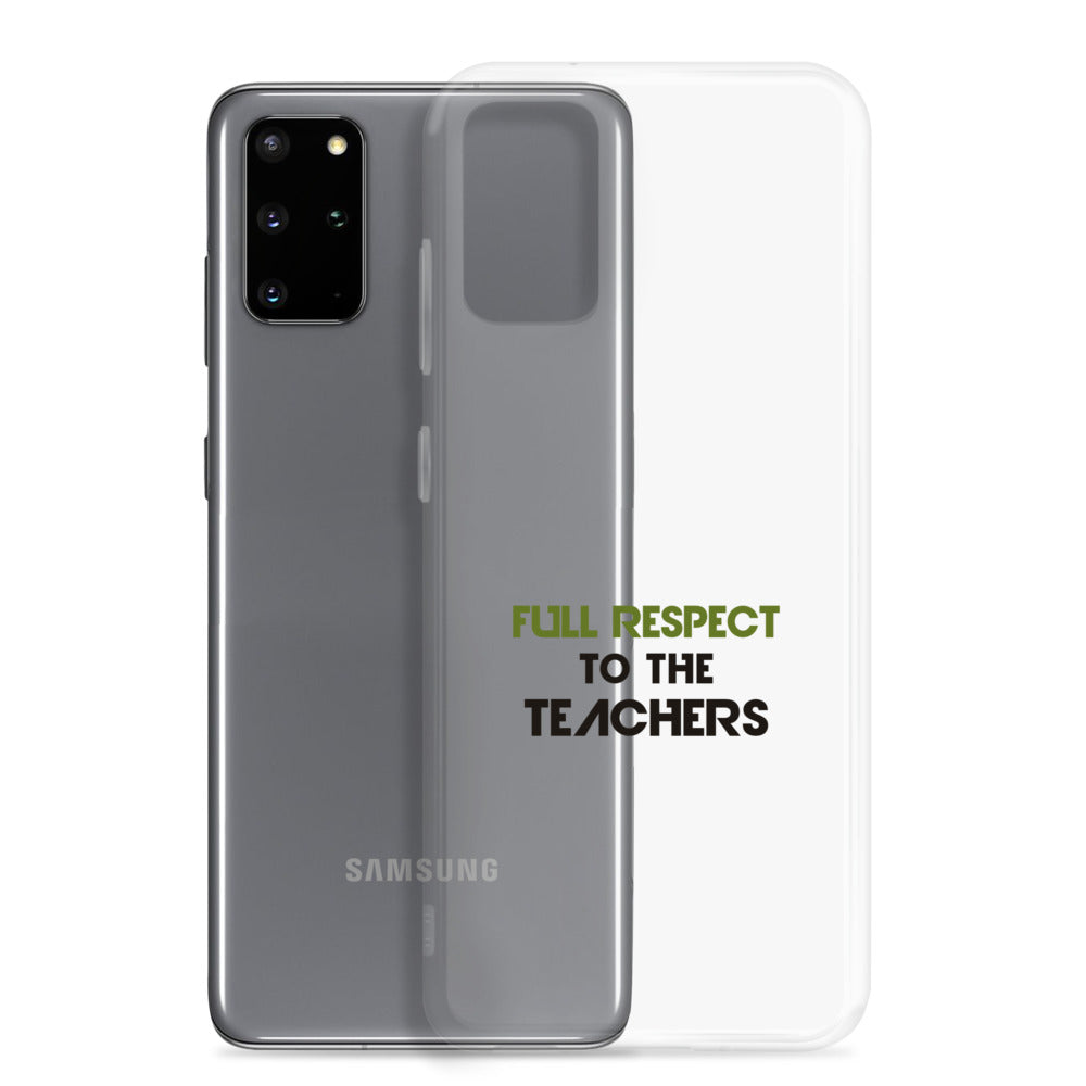 FULL RESPECT TO TEACHER - Samsung Case