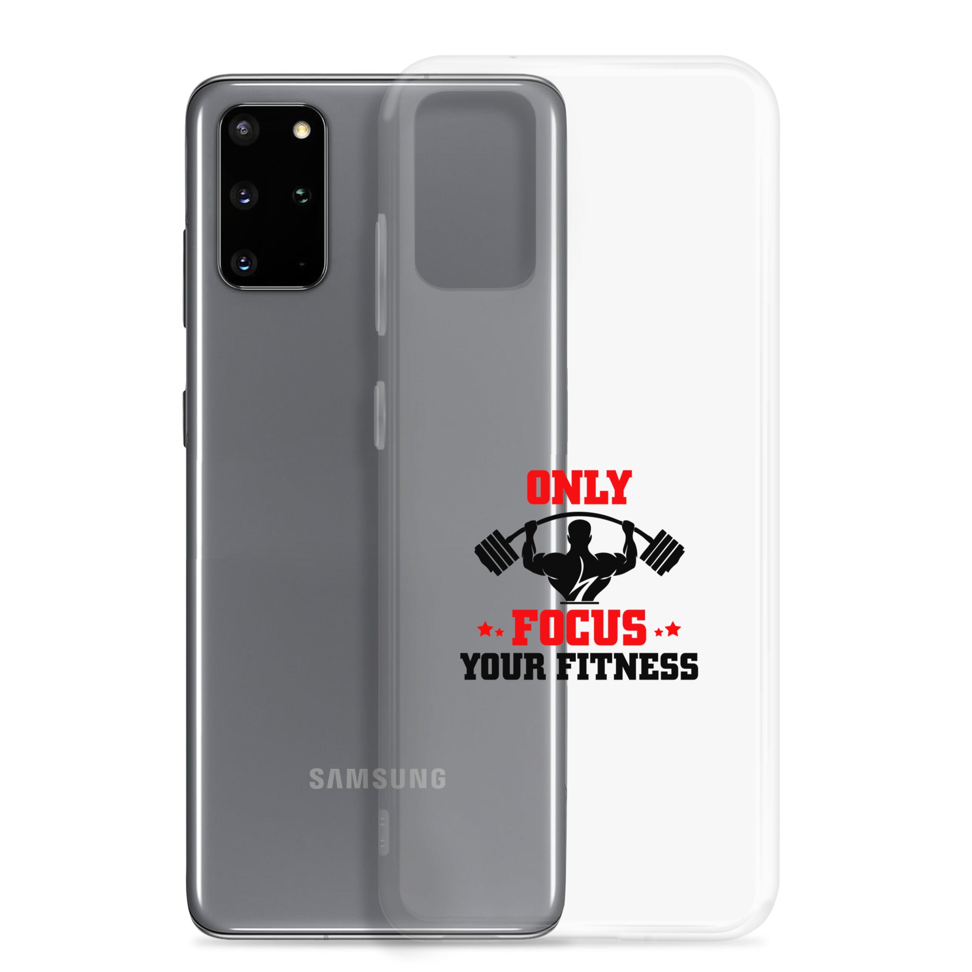 ONLY FOCUS YOUR FITNESS - Samsung Case