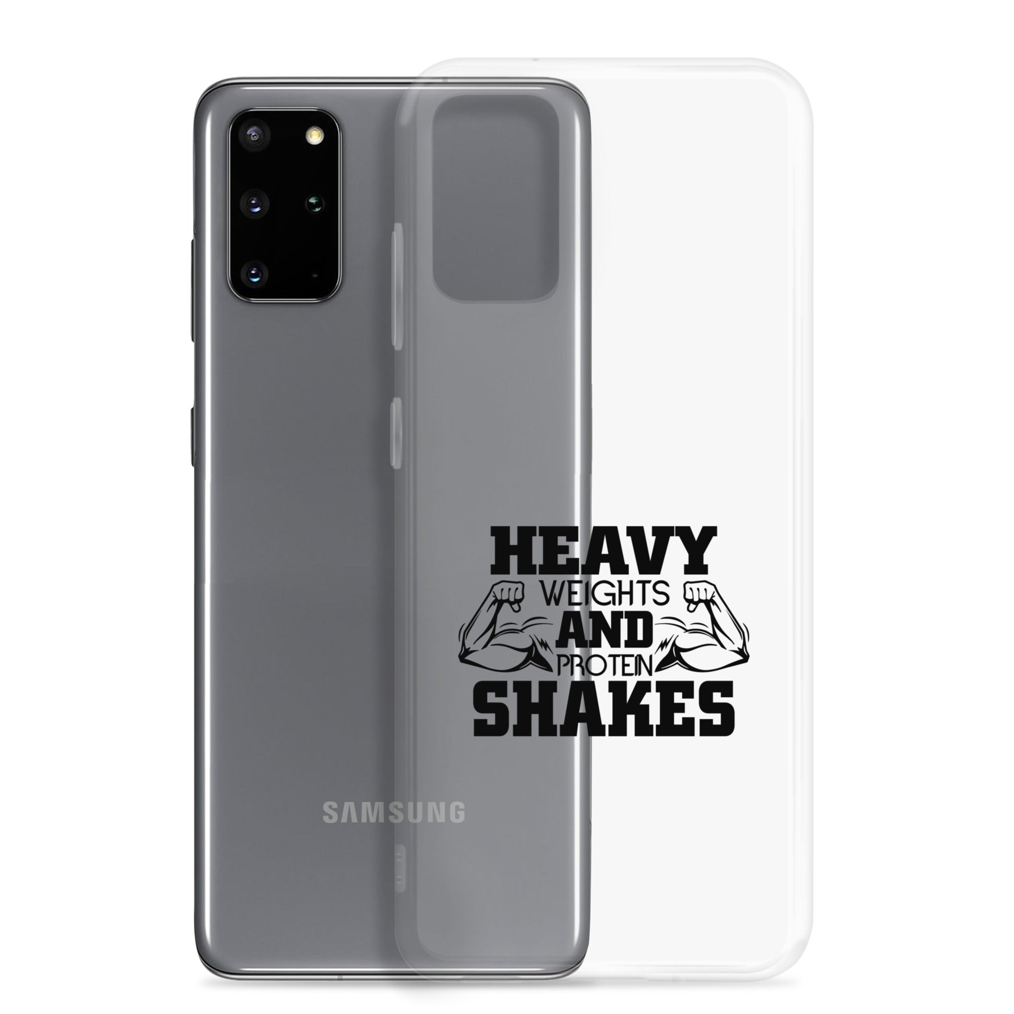HEAVY WEIGHTS AND PROTEIN SHAKES - Samsung Case