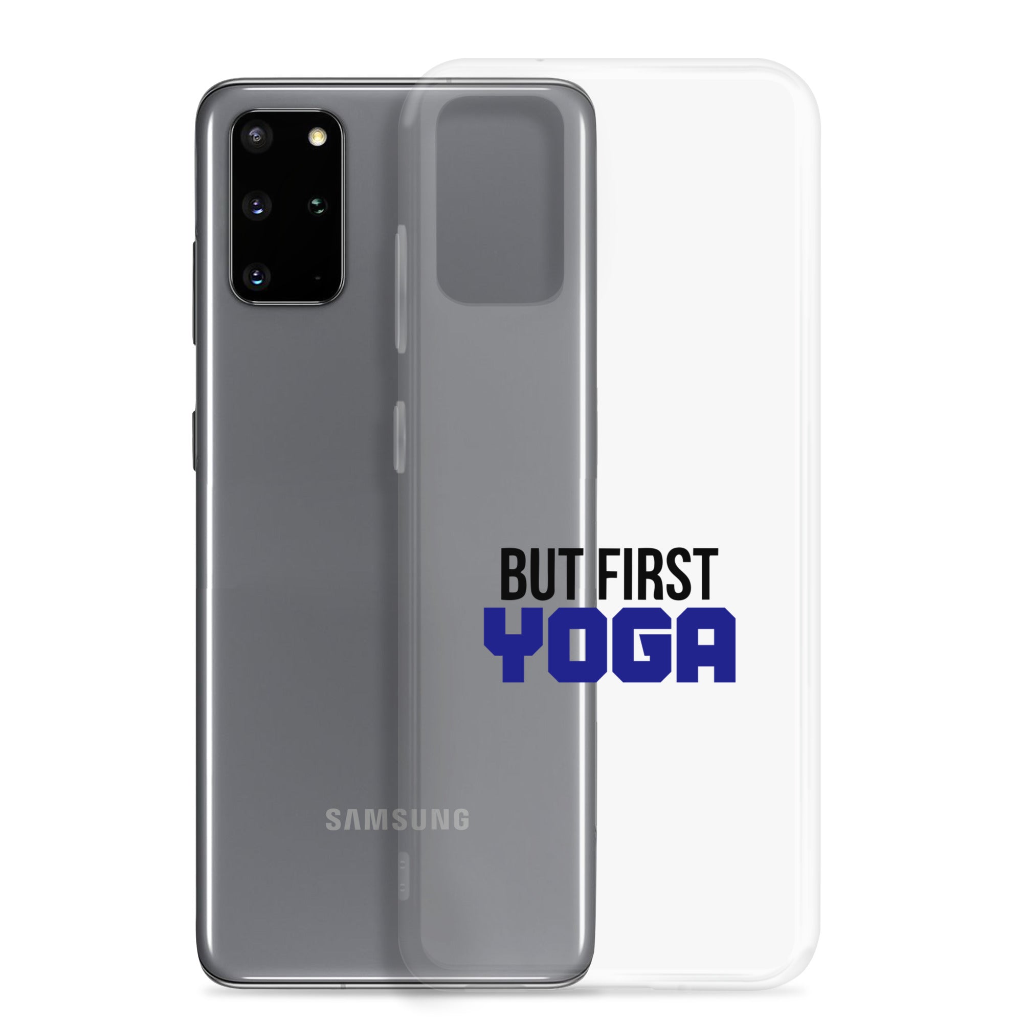BUT FIRST YOGA - Samsung Case