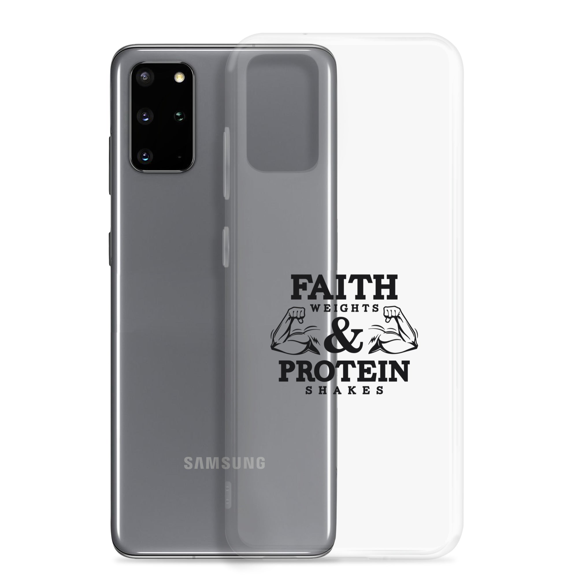 FAITH WEIGHTS & PROTEIN SHAKES - Samsung Case