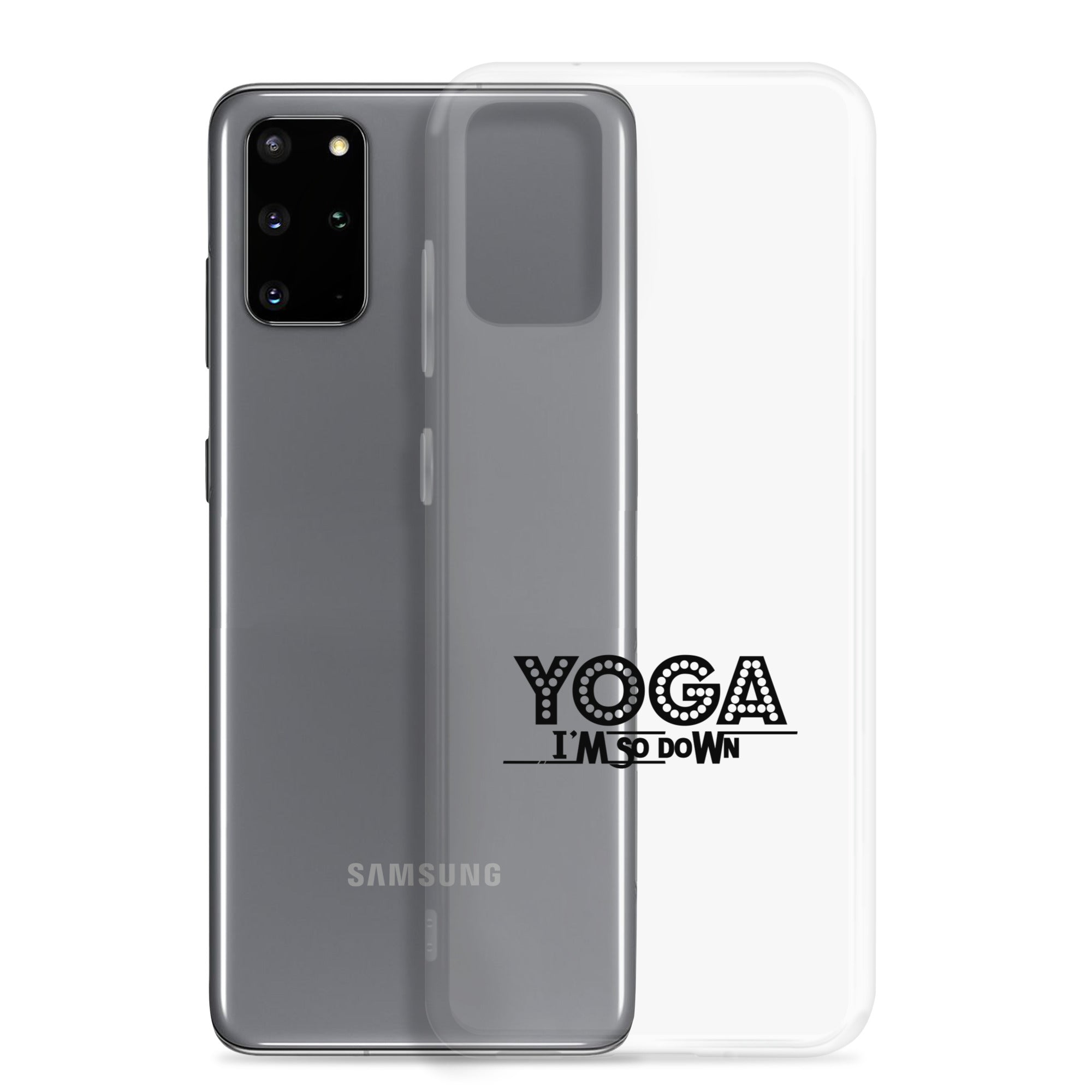 YOGA I'M SO DOWN - Samsung Case