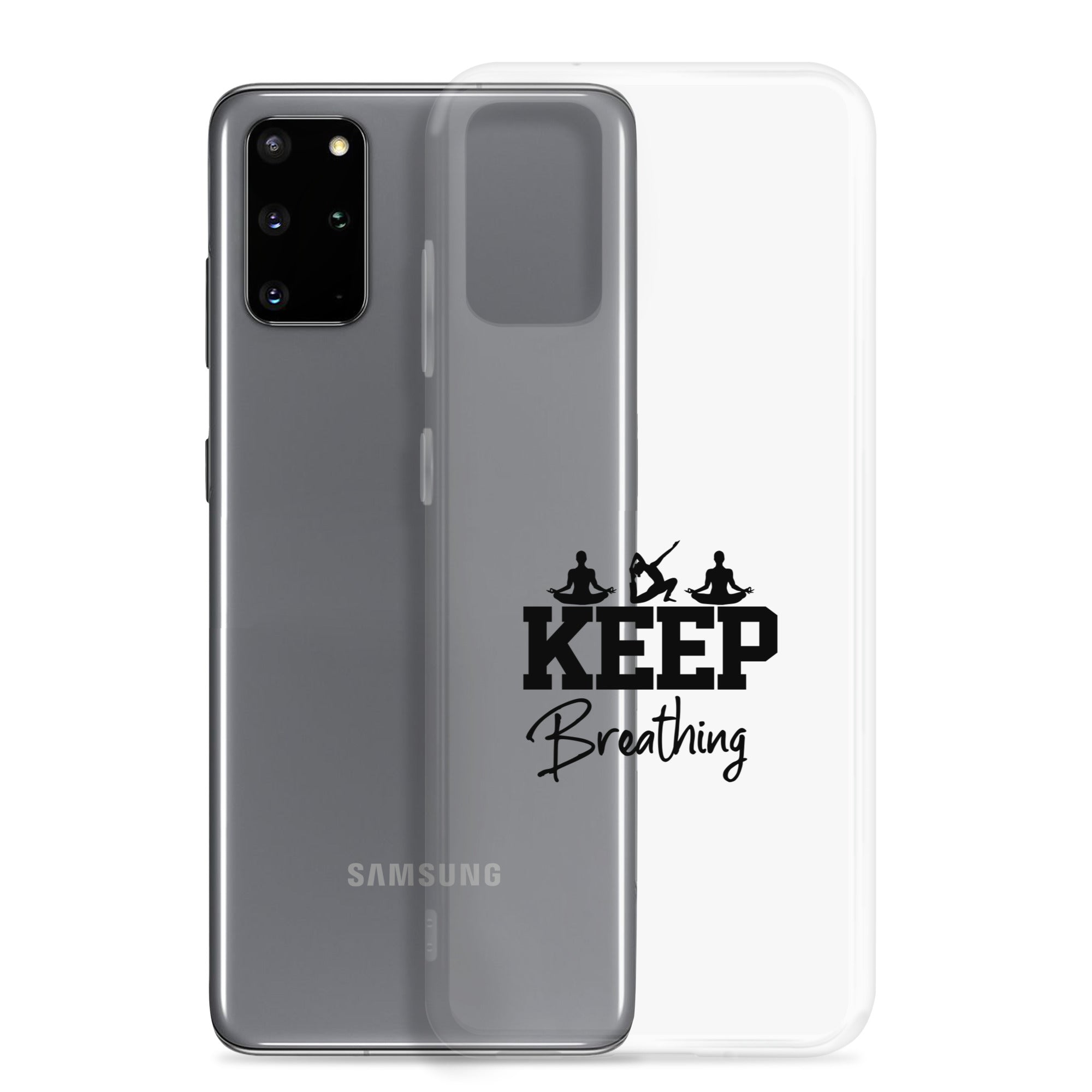 KEEP BREATHING - Samsung Case
