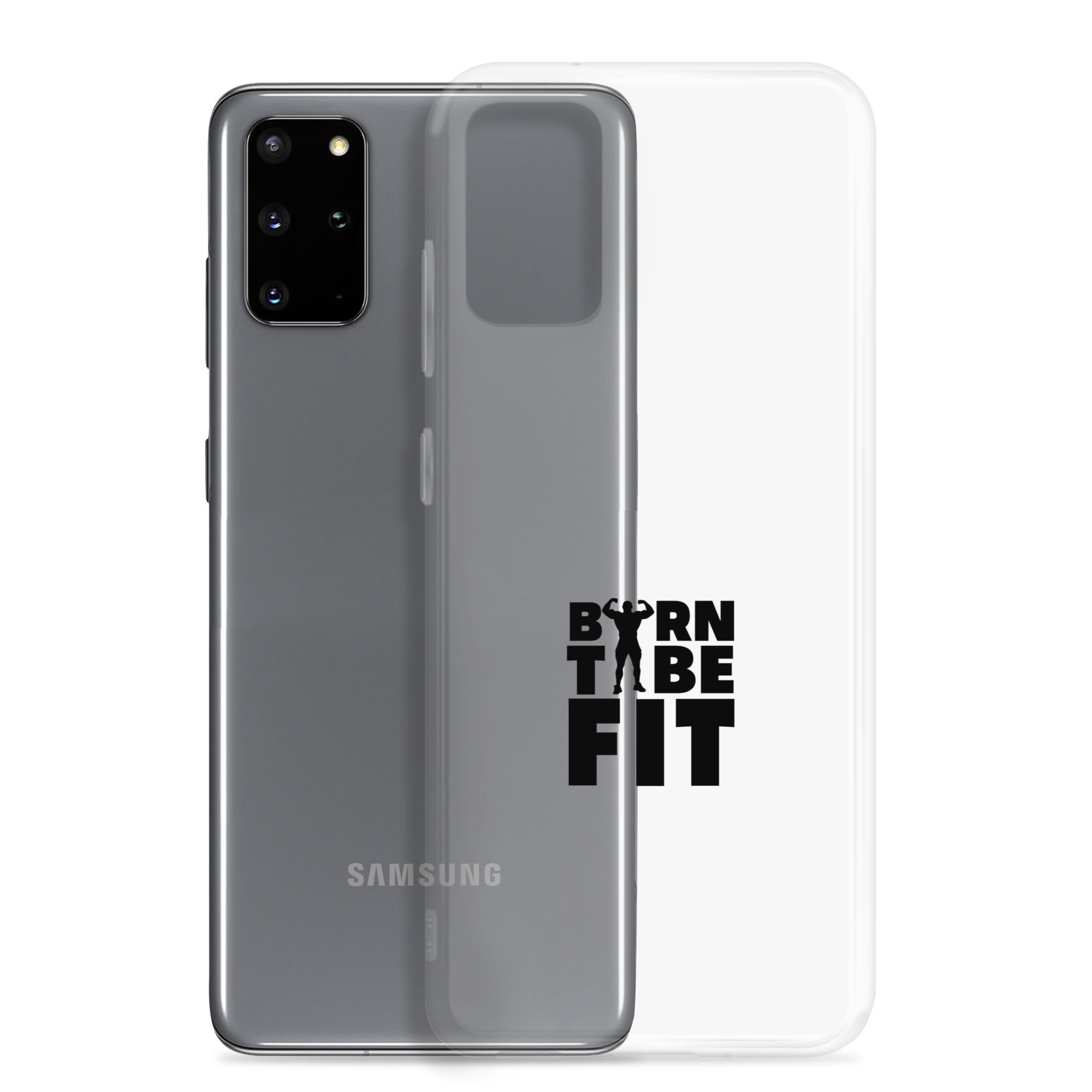 BORN TO BE FIT- Samsung Case