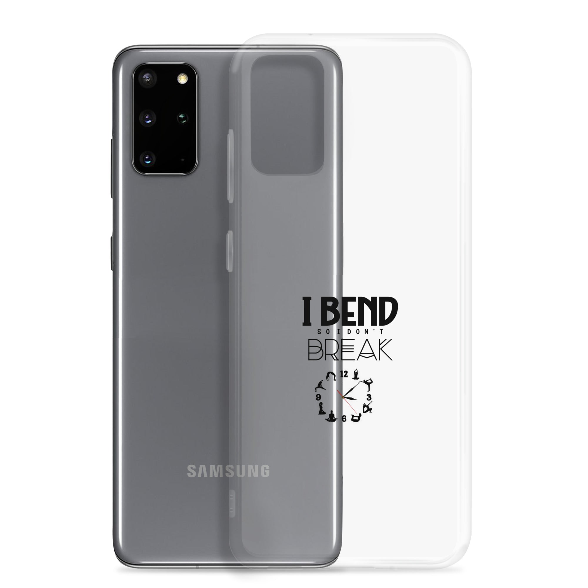 I BEND SO I DON'T BREAK - Samsung Case