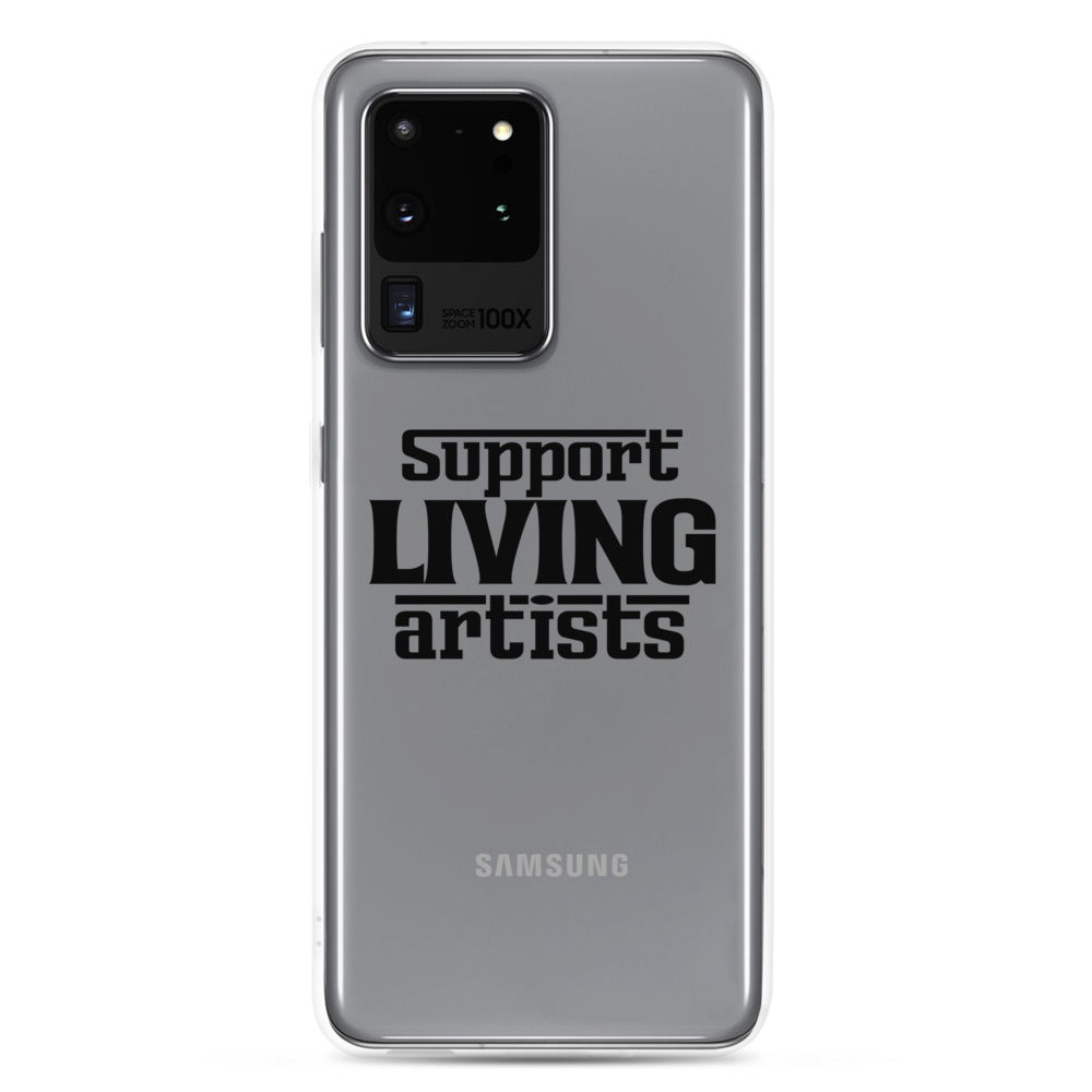 Support living artists- Samsung Case