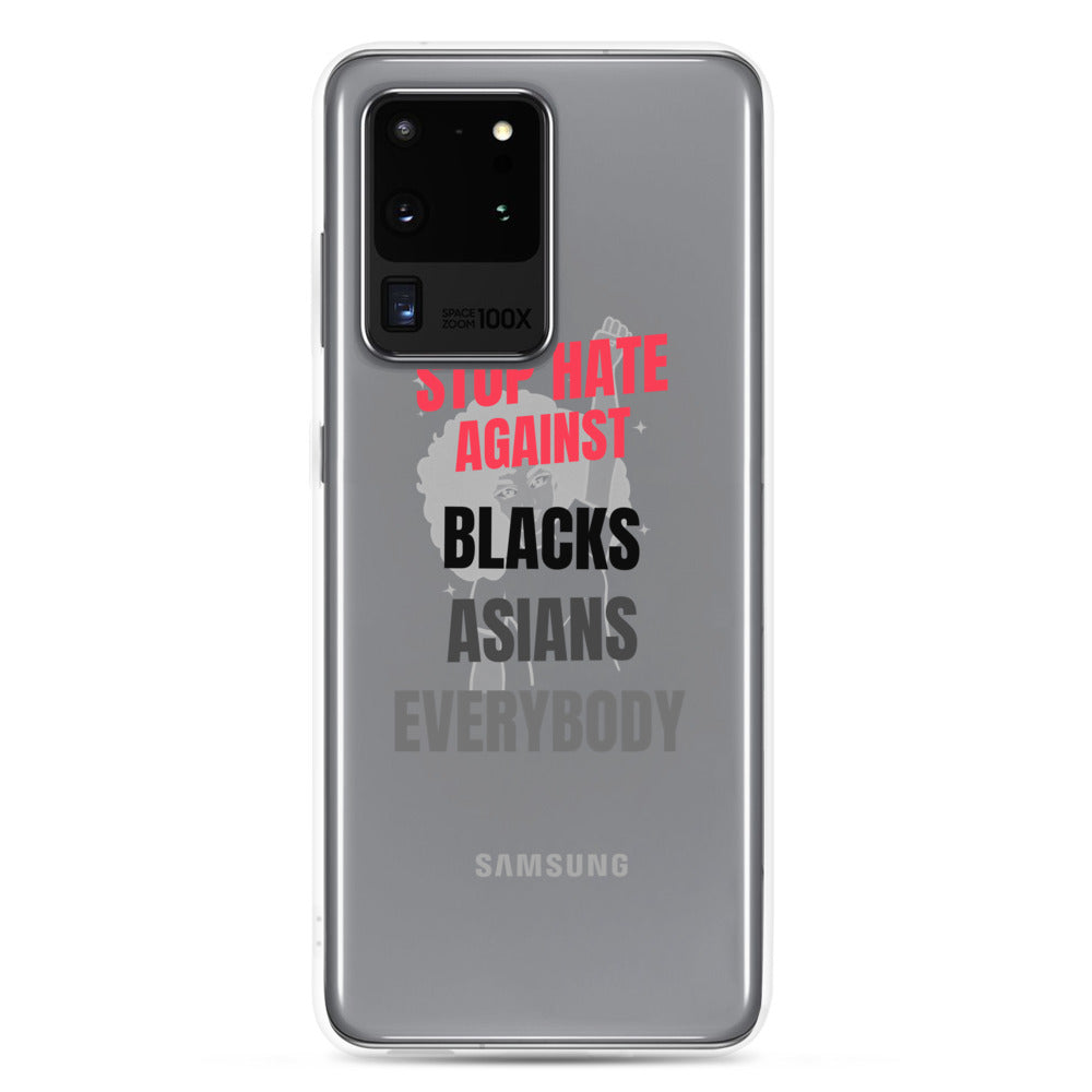 STOP HATE AGAINST EVERYBODY - Samsung Case