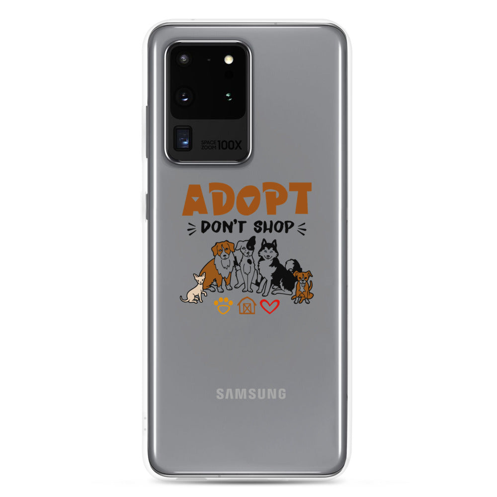 ADOPT DON'T SHOP - Samsung Case