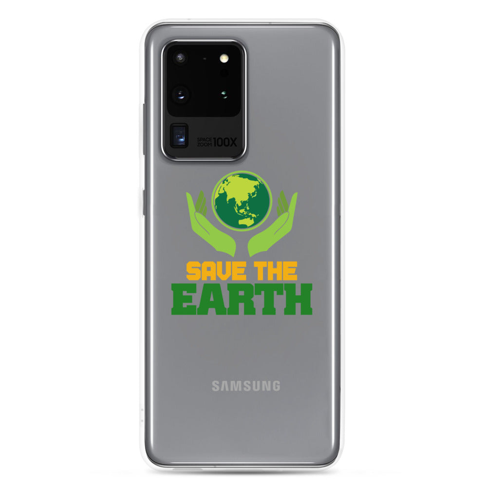 SAVE THE EARTH - Samsung Case