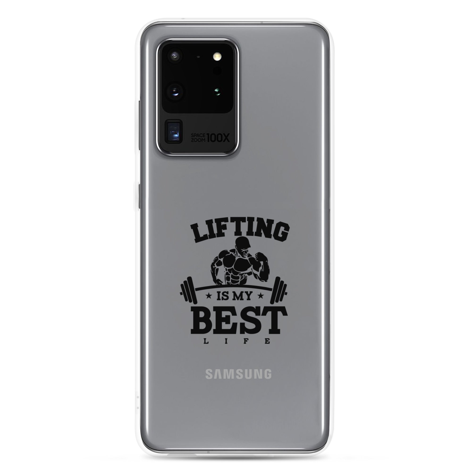 LIFTING IS MY BEST LIFE - Samsung Case