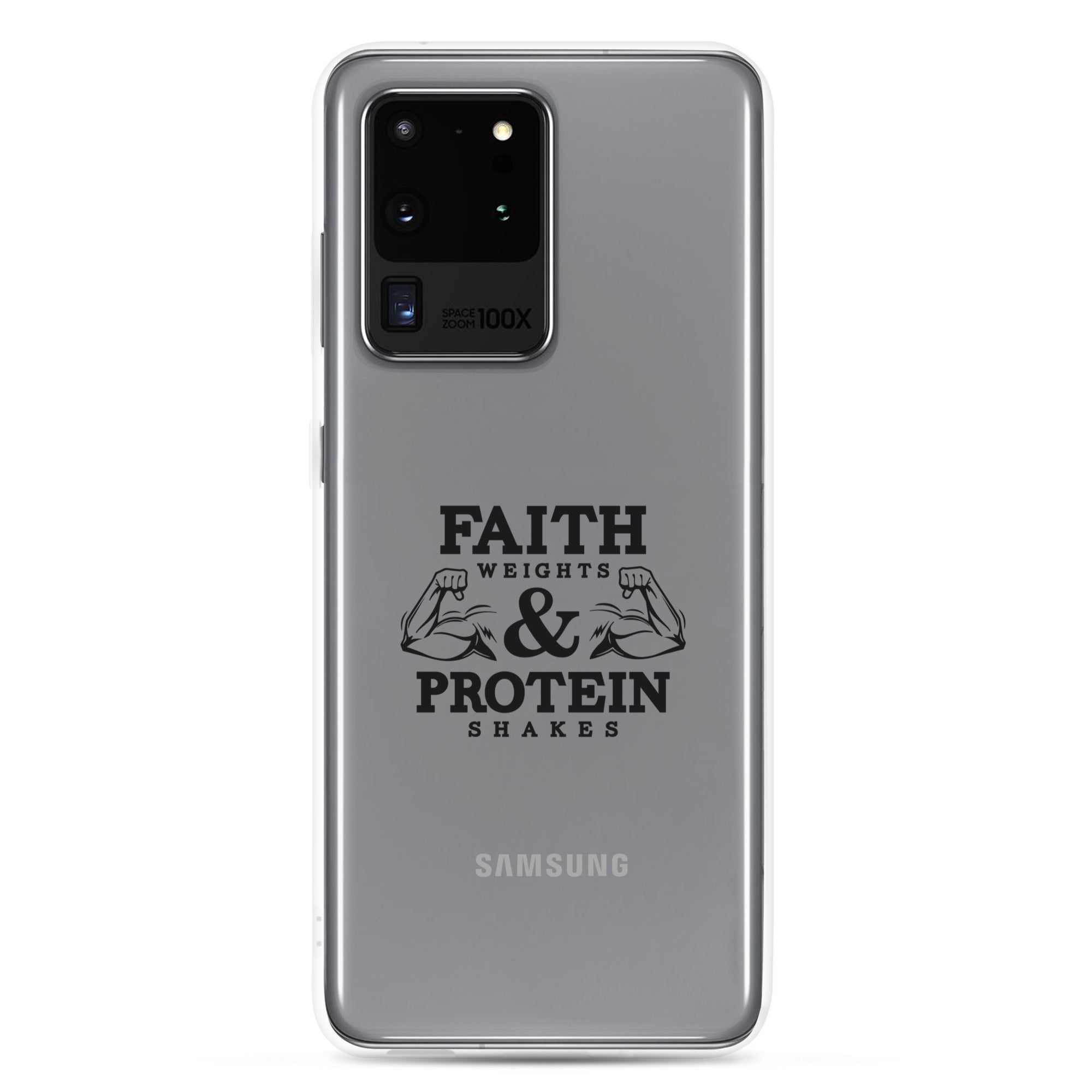 FAITH WEIGHTS & PROTEIN SHAKES - Samsung Case