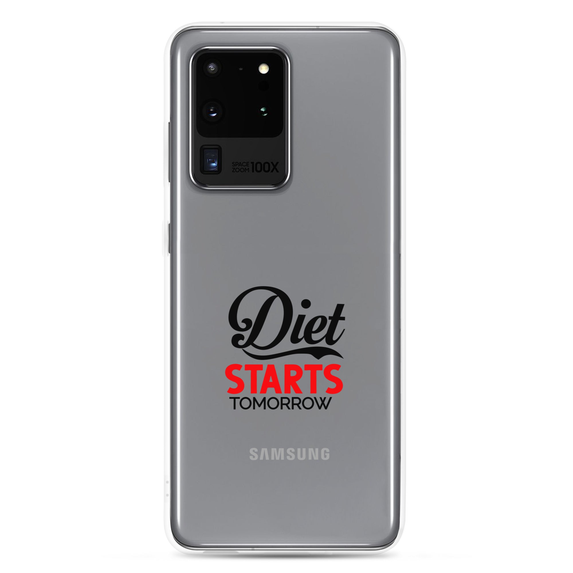 DIET STARTS TOMORROW - Samsung Case