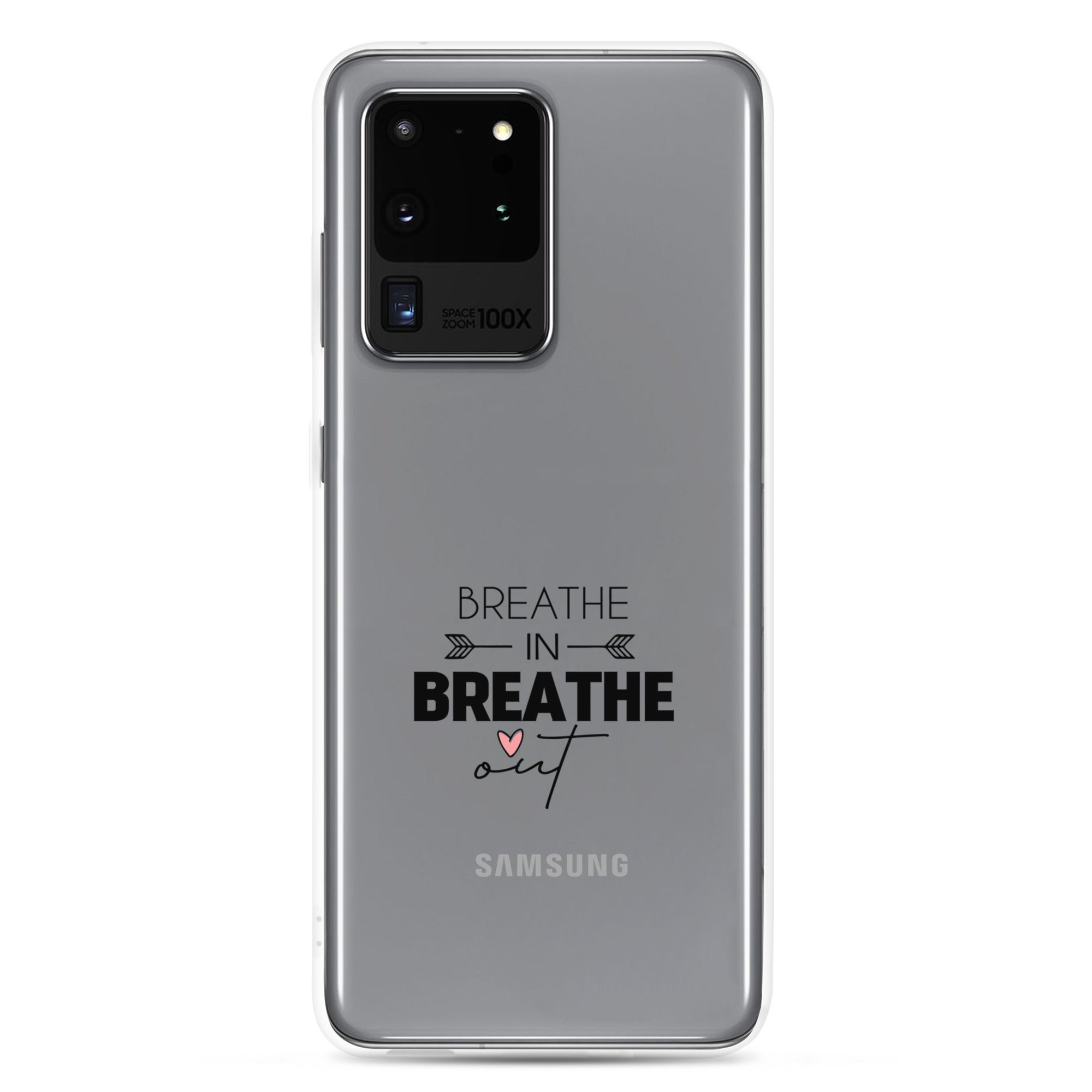 BREATHE IN BREATHE OUT - Samsung Case