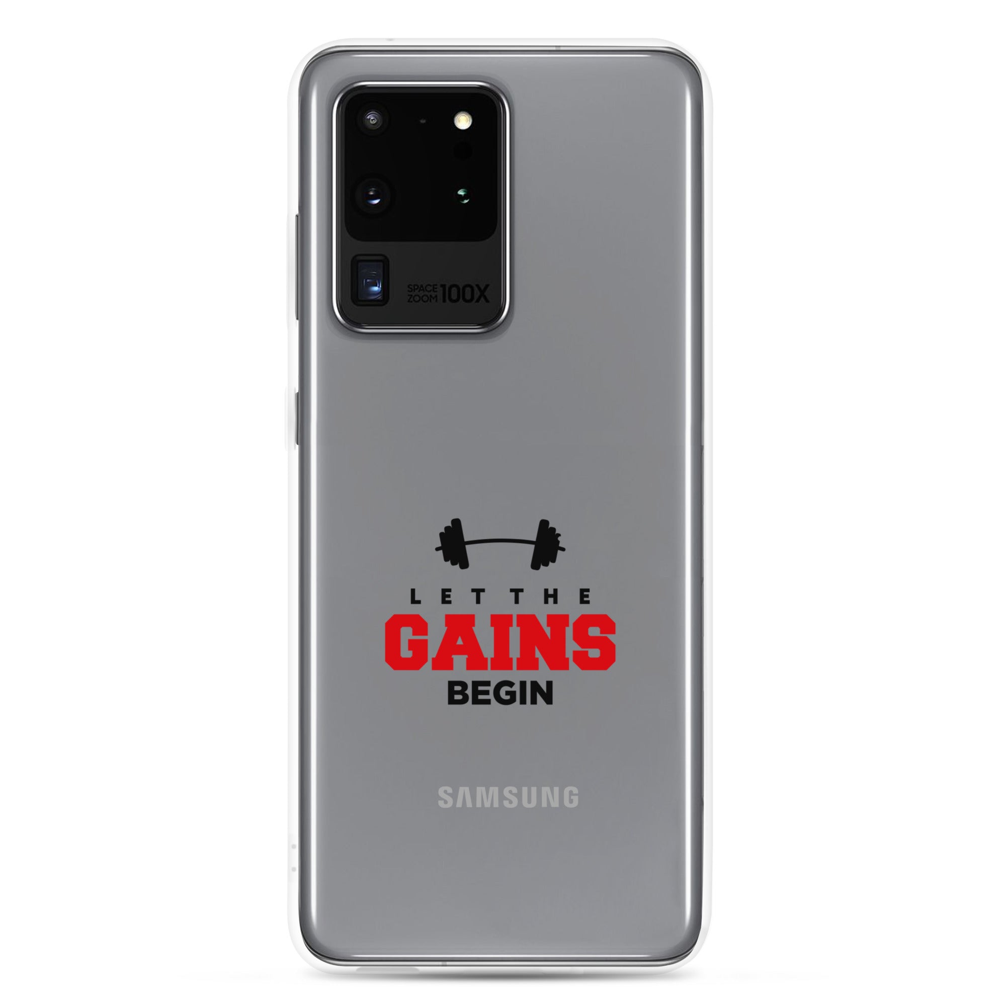 LET THE GAINS BEGIN - Samsung Case