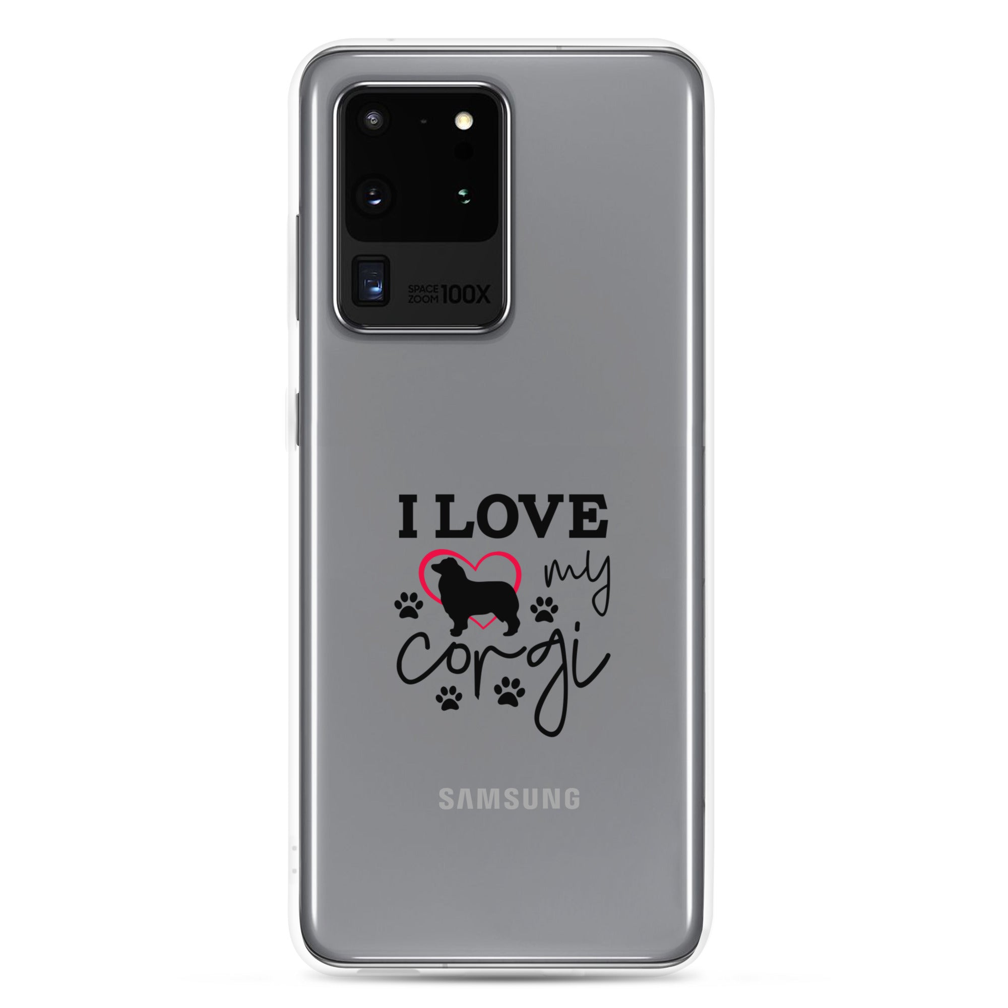 I LOVE MY CORGI - Samsung Case