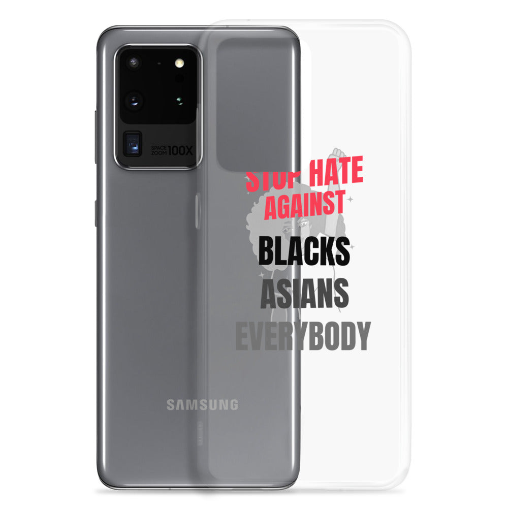 STOP HATE AGAINST EVERYBODY - Samsung Case