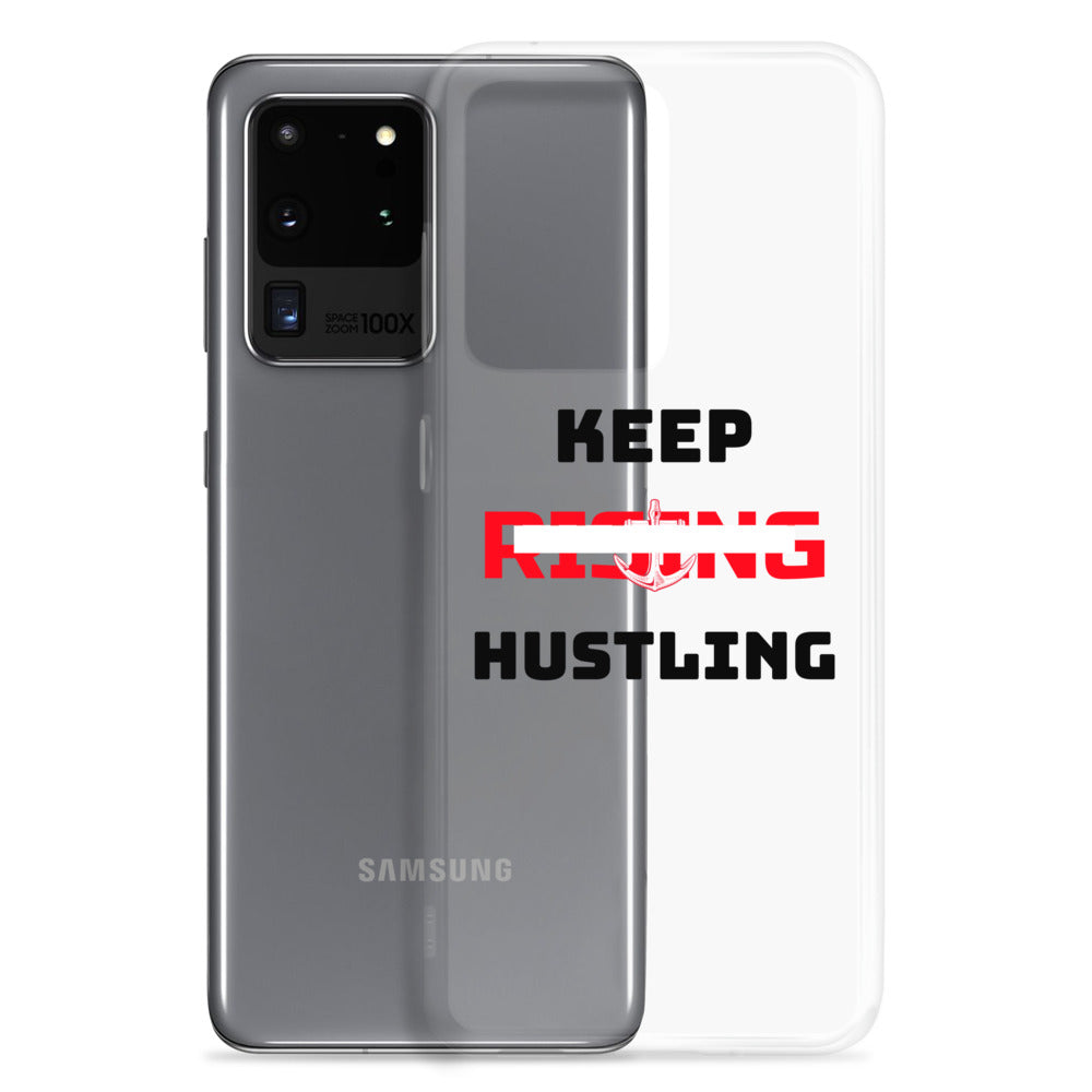 KEEP RISING HUSTLING - Samsung Case