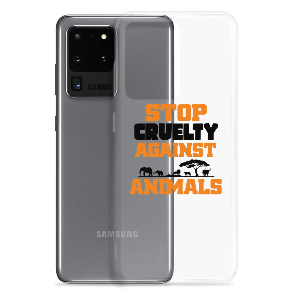 STOP CRUELTY AGAINST ANIMALS - Samsung Case