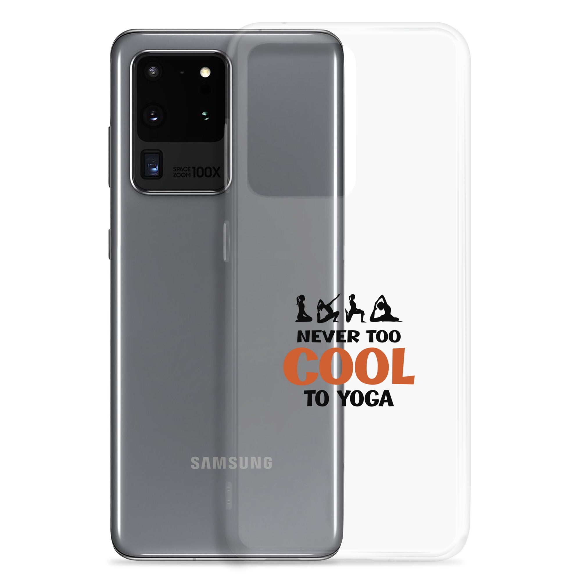 NEVER TOO COOL TO YOGA - Samsung Case