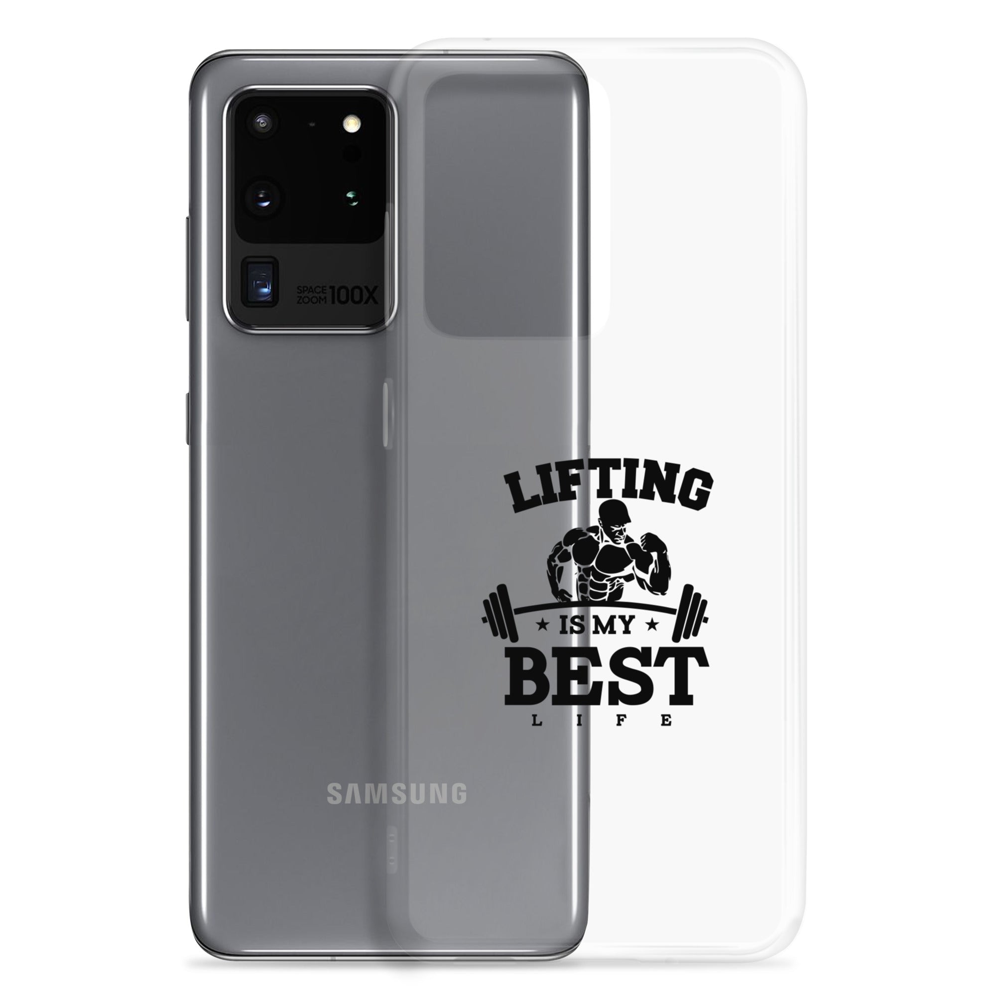 LIFTING IS MY BEST LIFE - Samsung Case