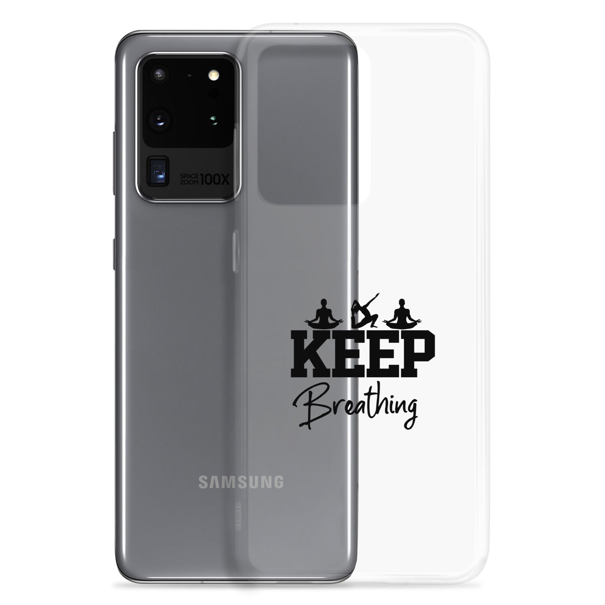 KEEP BREATHING - Samsung Case