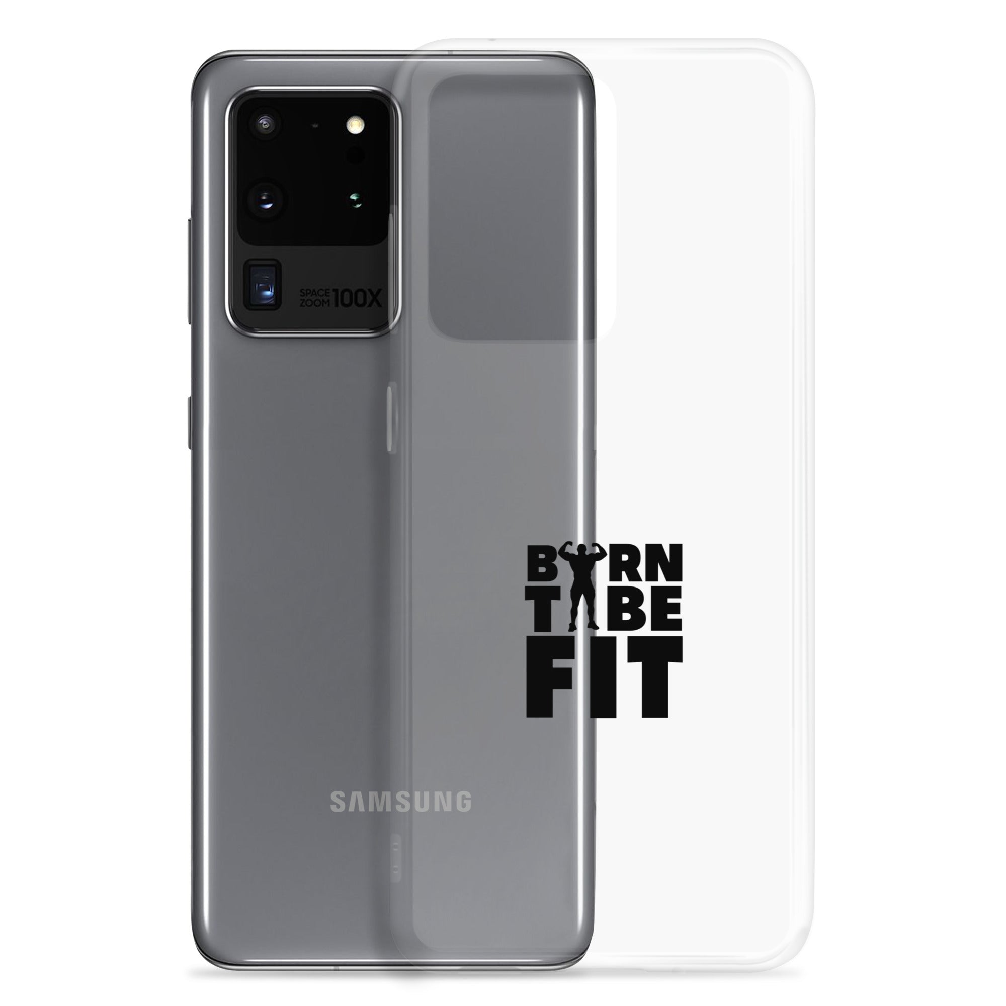 BORN TO BE FIT- Samsung Case