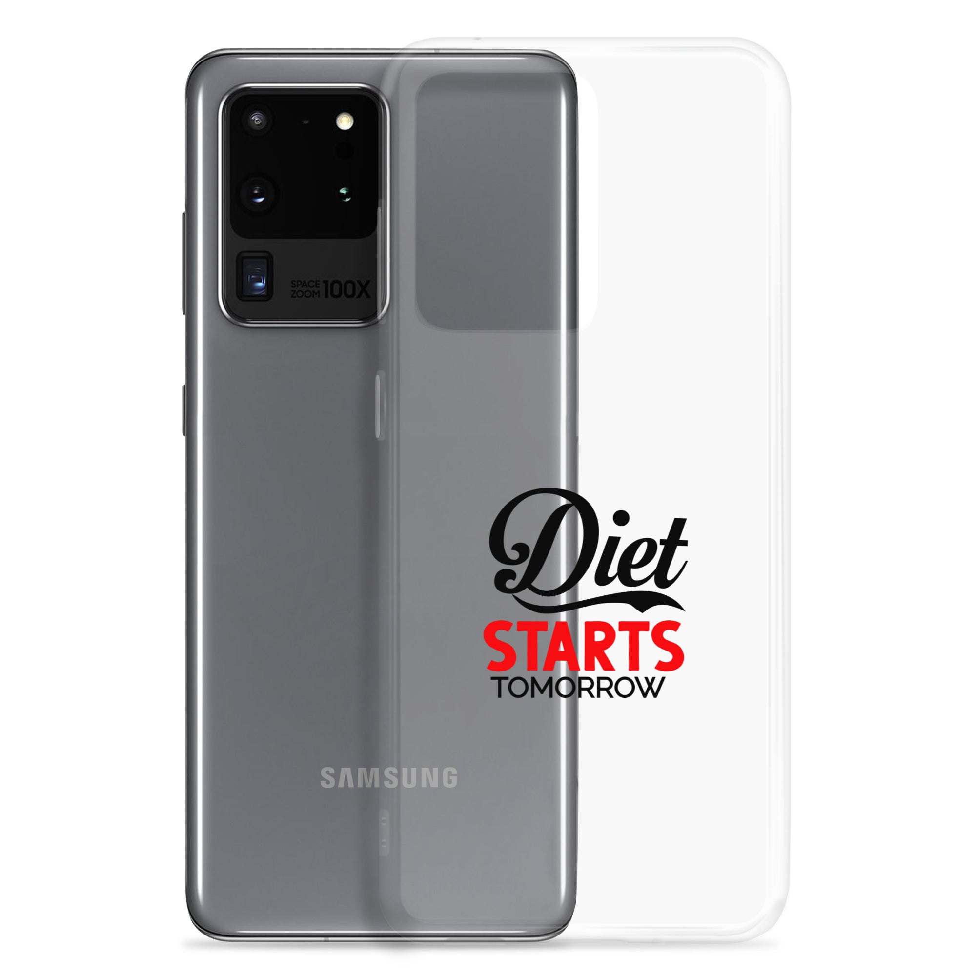 DIET STARTS TOMORROW - Samsung Case