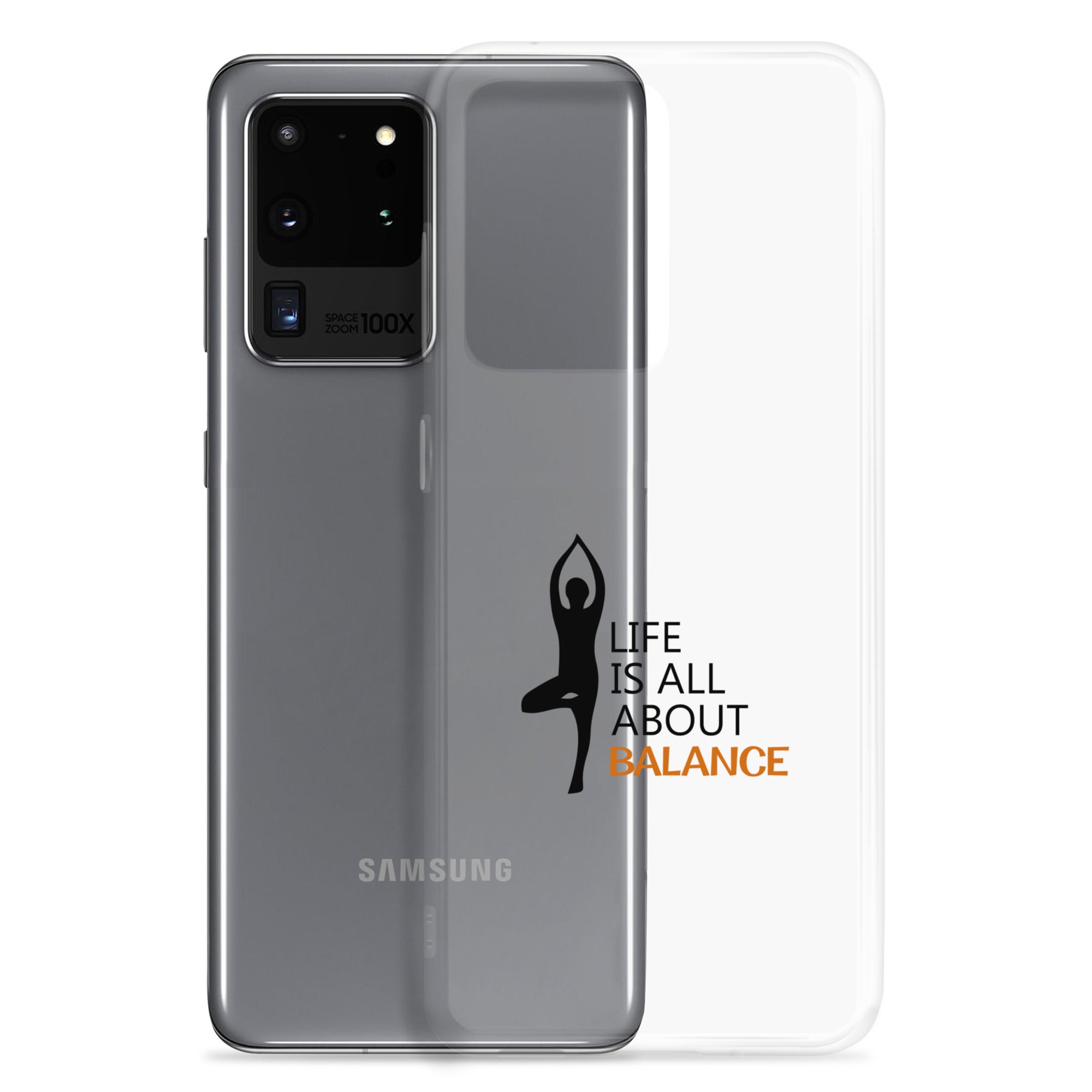 LIFE IS ALL ABOUT BALANCE - Samsung Case