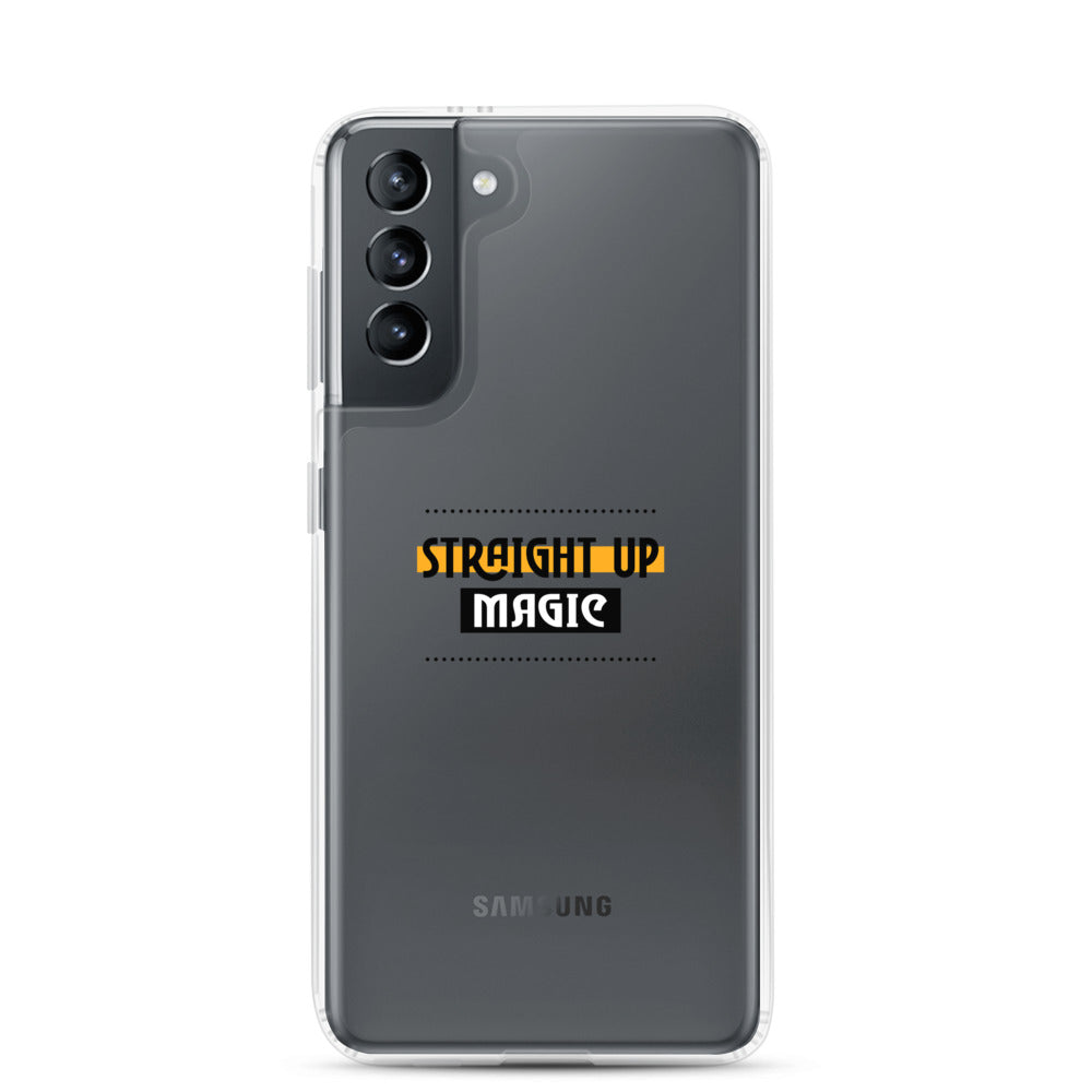 Straight up magic-- Samsung Case