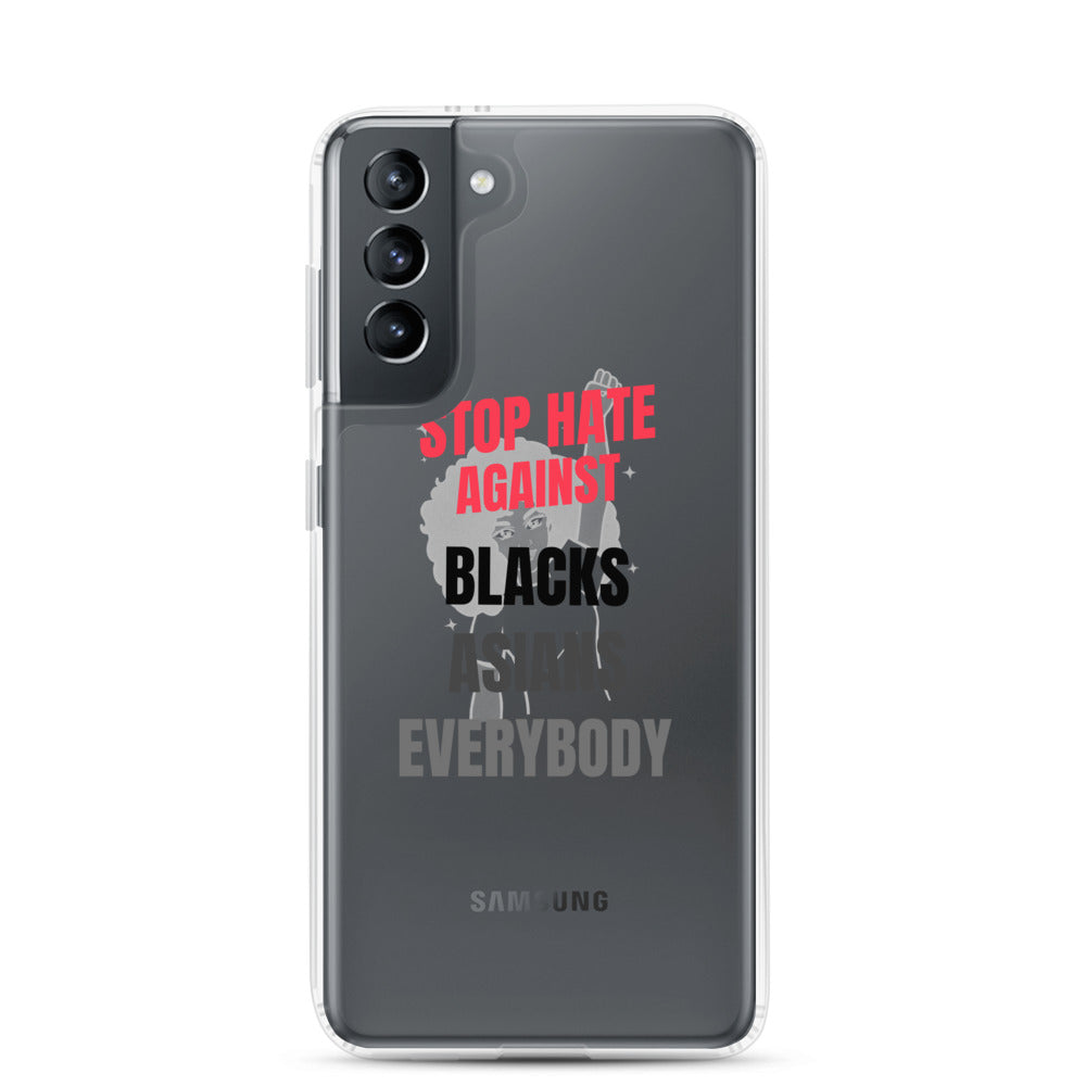 STOP HATE AGAINST EVERYBODY - Samsung Case