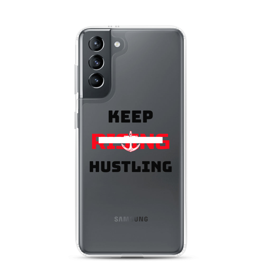 KEEP RISING HUSTLING - Samsung Case