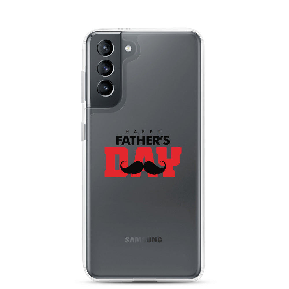 HAPPY FATHER'S DAY - Samsung Case