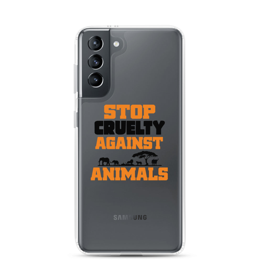 STOP CRUELTY AGAINST ANIMALS - Samsung Case