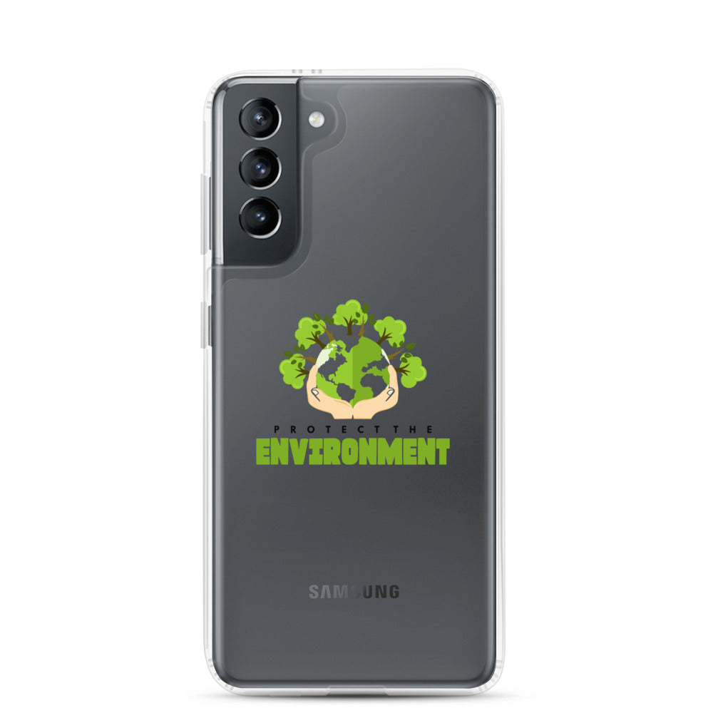 PROTECT THE ENVIRONMENT - Samsung Case