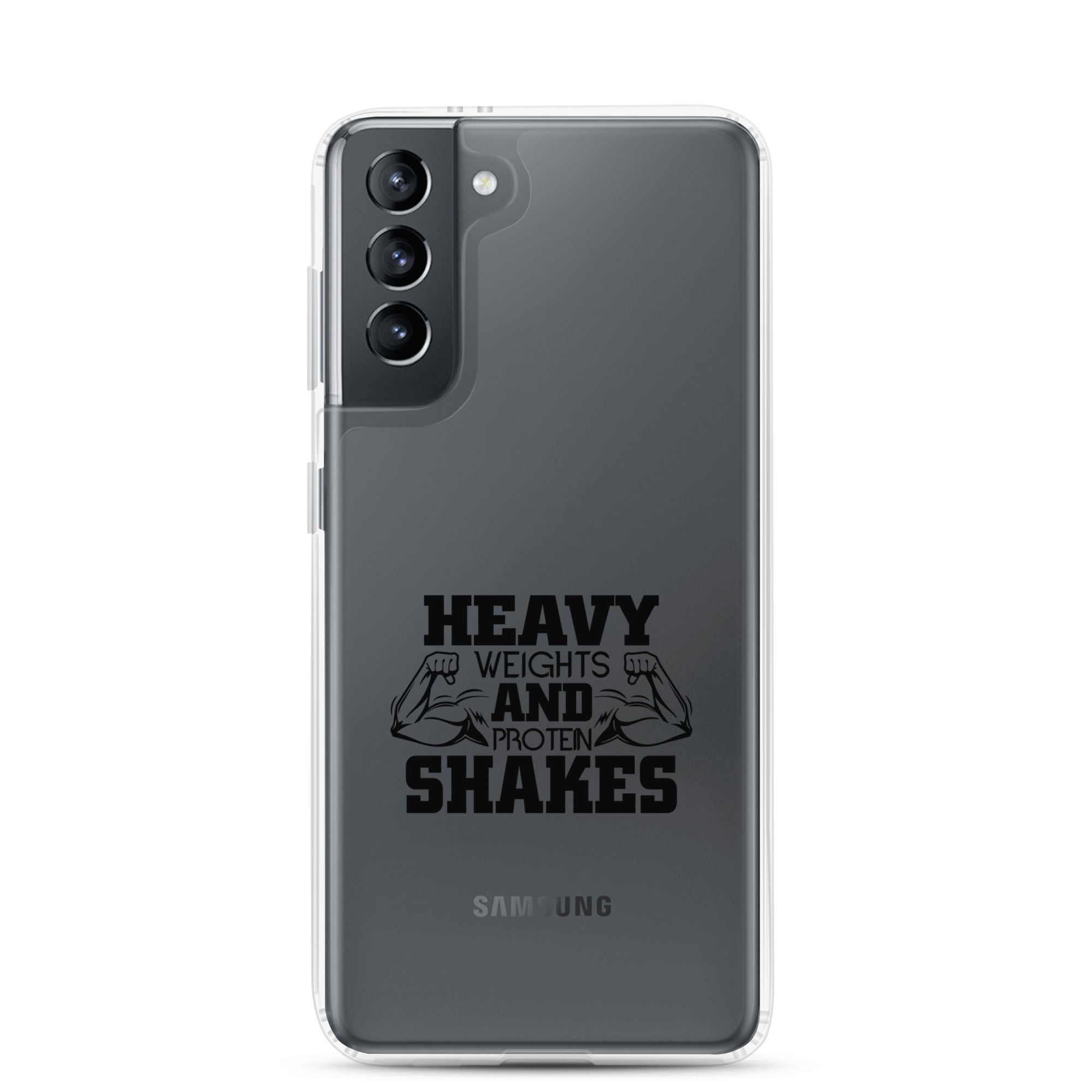 HEAVY WEIGHTS AND PROTEIN SHAKES - Samsung Case