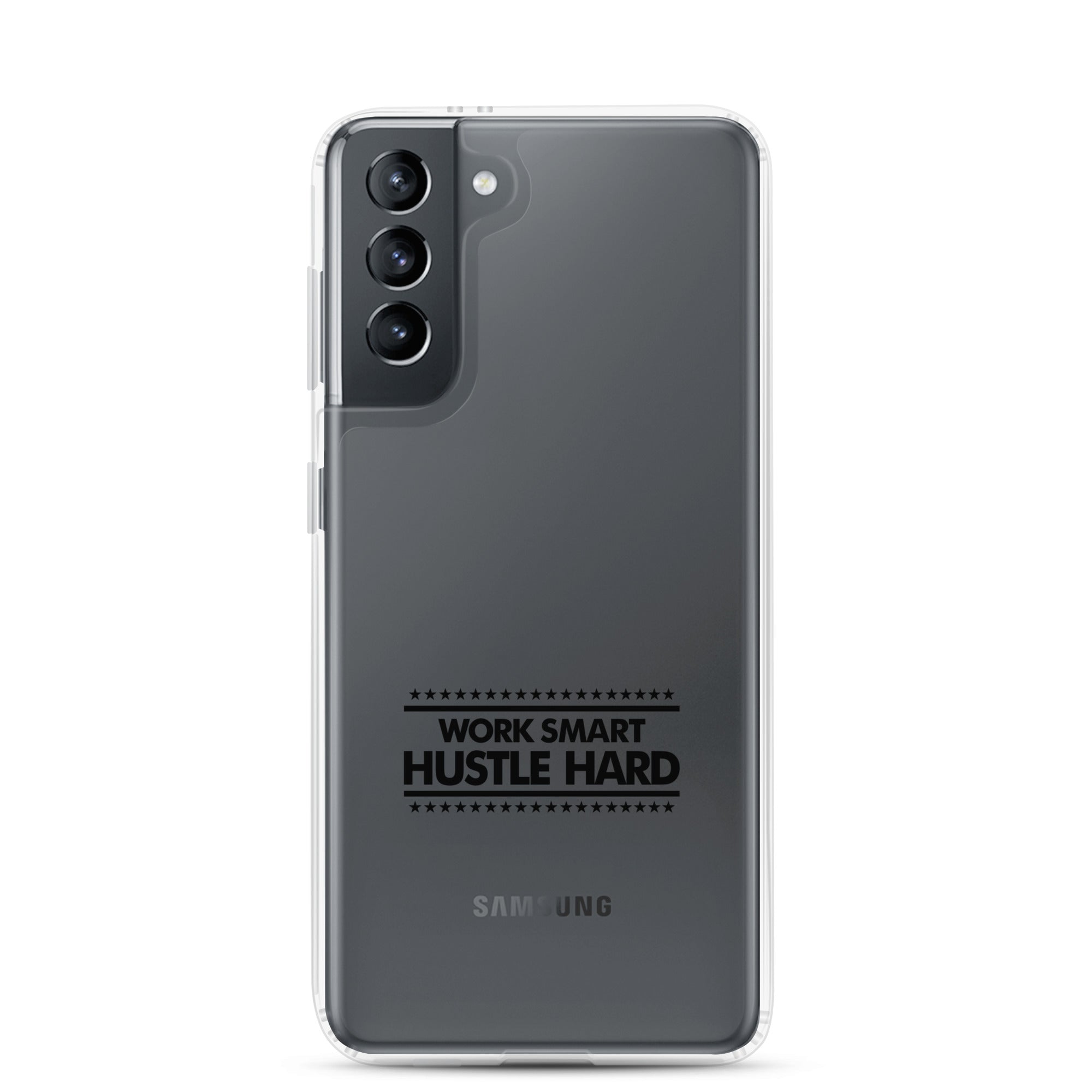 WORK SMART HUSTLE HARD - Samsung Case