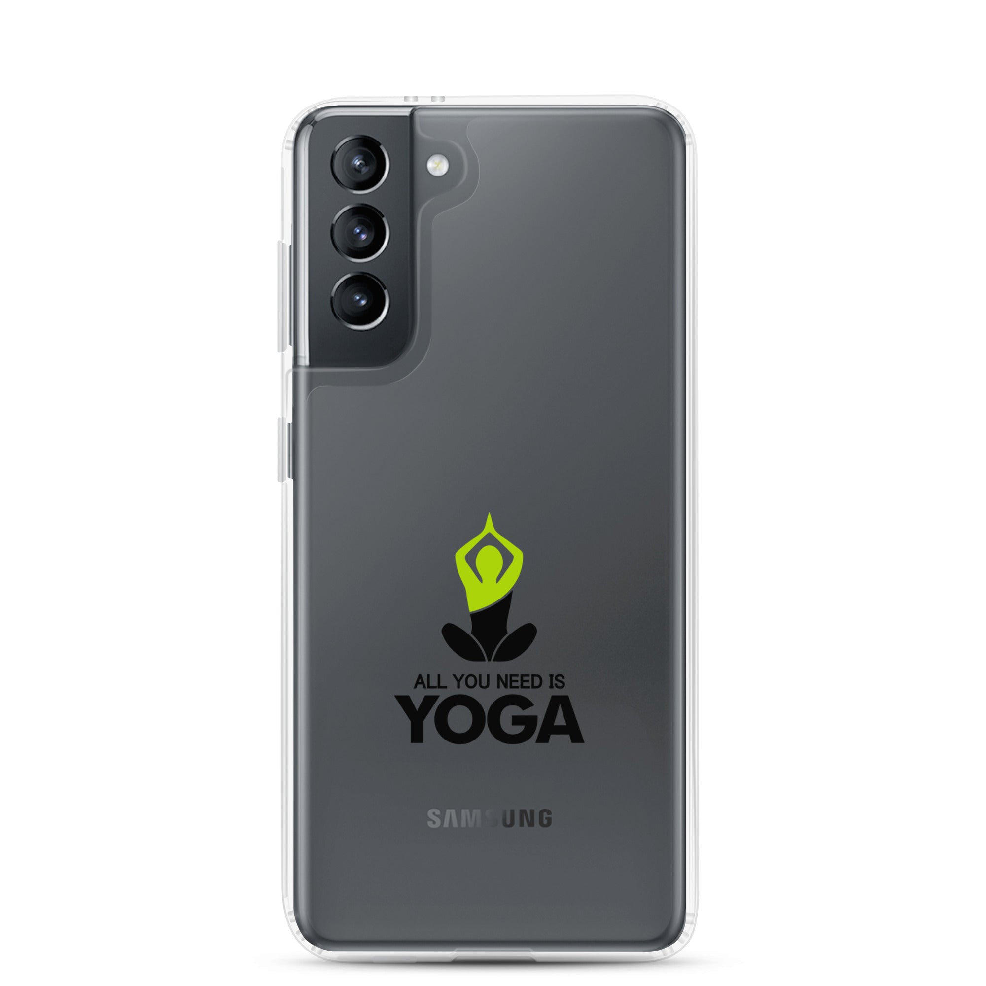 ALL YOU NEED IS YOGA - Samsung Case