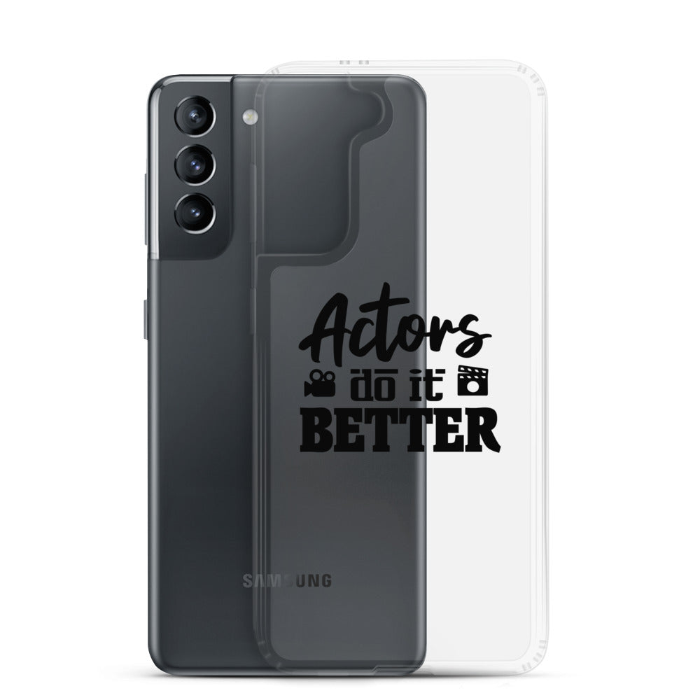 Actors do it better - Samsung Case