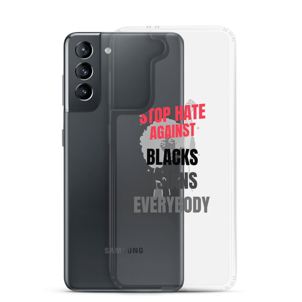 STOP HATE AGAINST EVERYBODY - Samsung Case