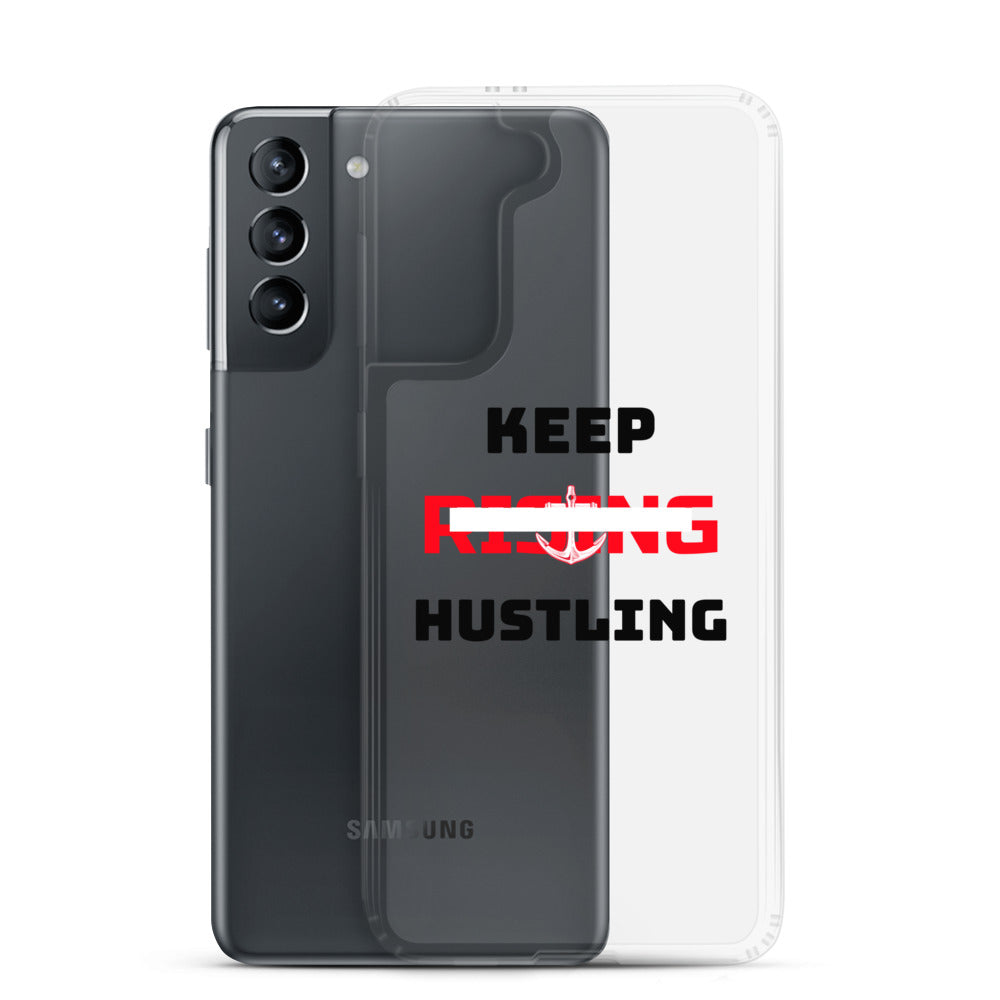 KEEP RISING HUSTLING - Samsung Case