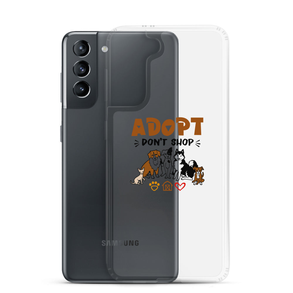 ADOPT DON'T SHOP - Samsung Case