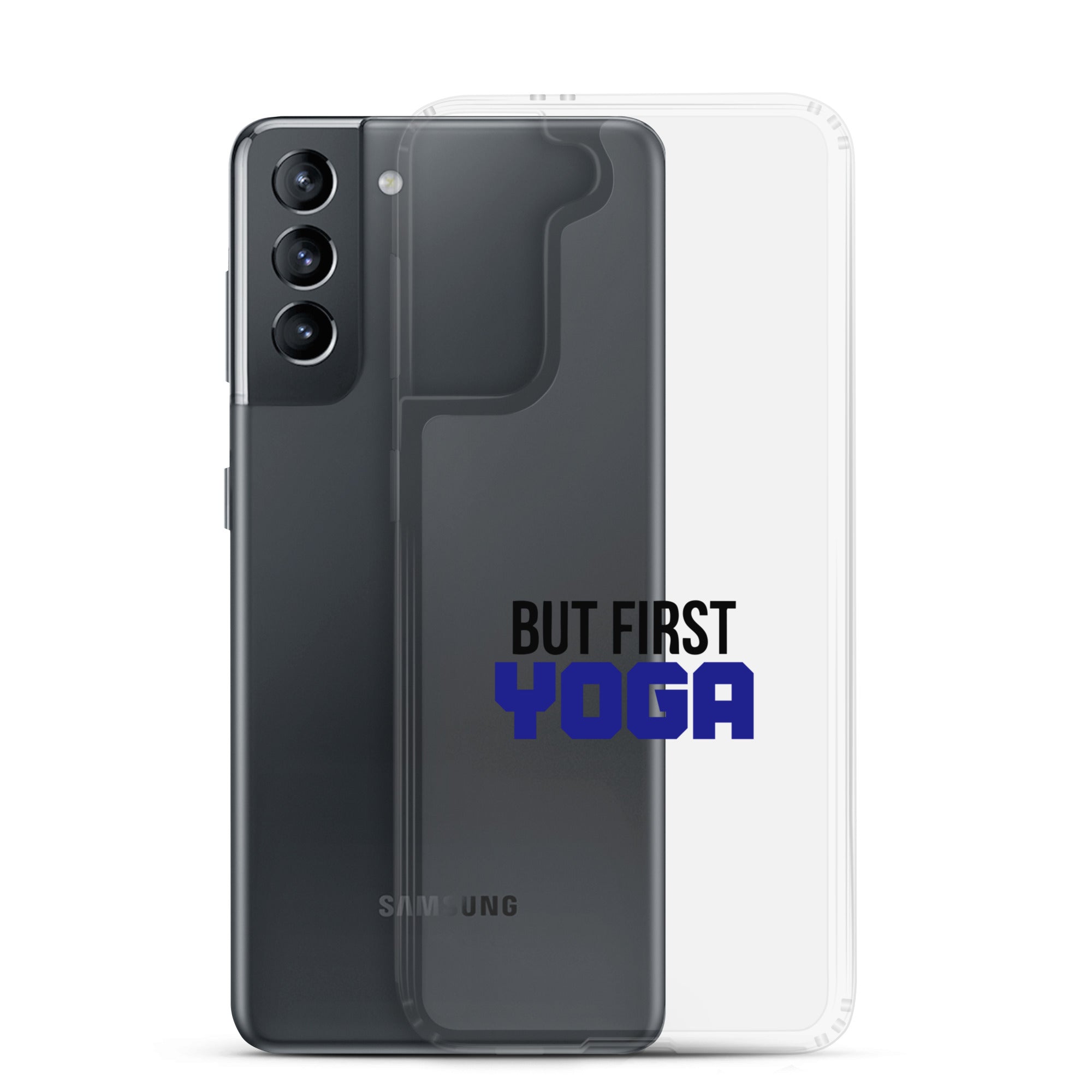 BUT FIRST YOGA - Samsung Case