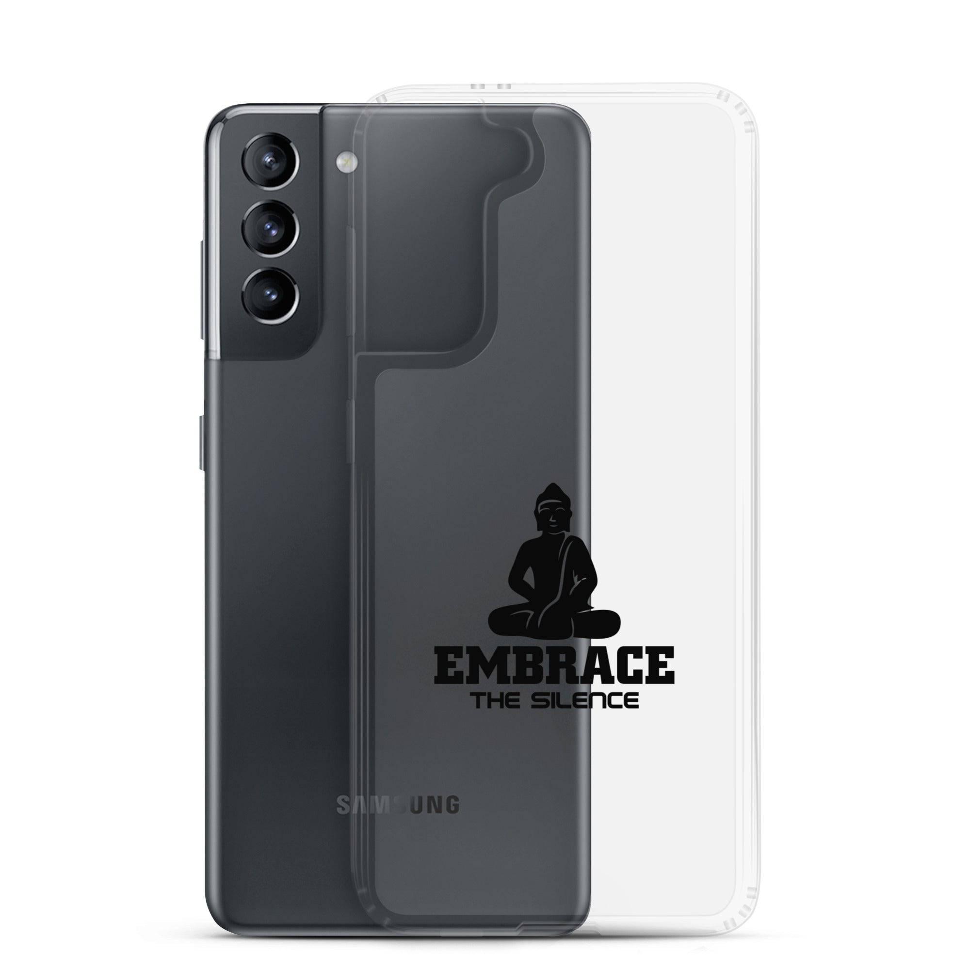 EMBRACE THE SILENCE - Samsung Case