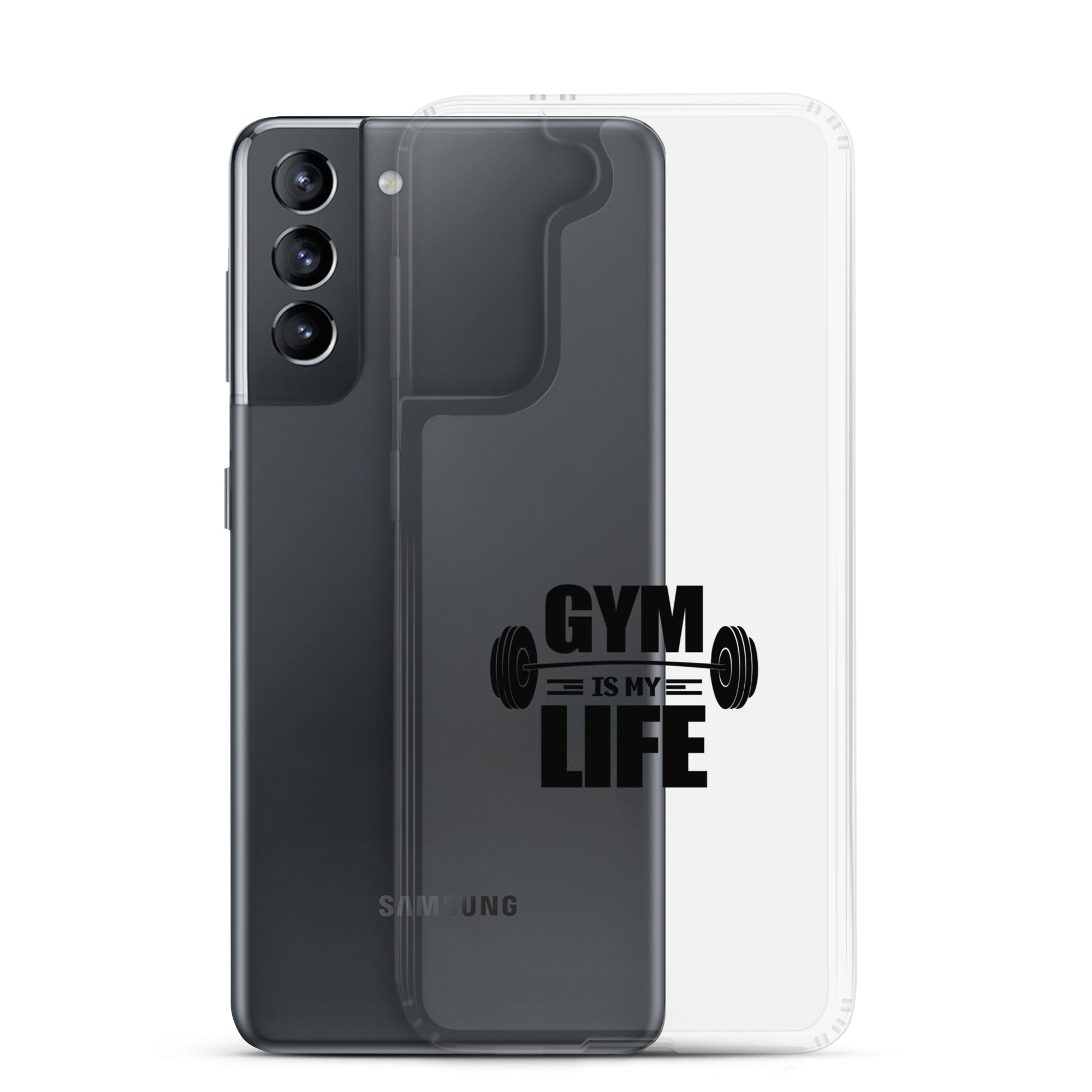 GYM IS MY LIFE - Samsung Case