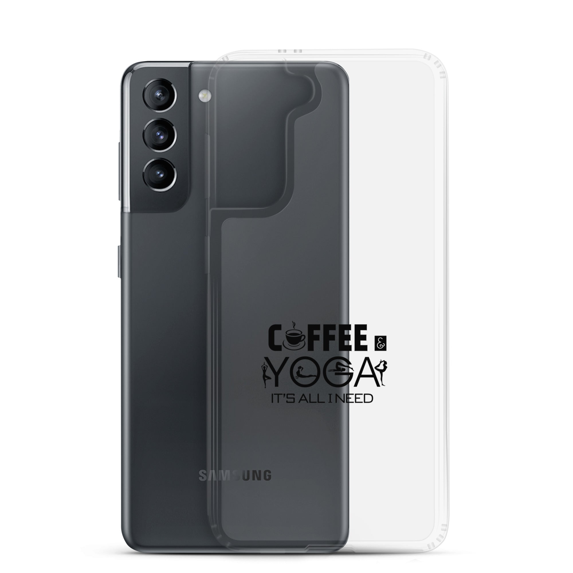 COFFEE YOGA IT'S ALL I NEED - Samsung Case