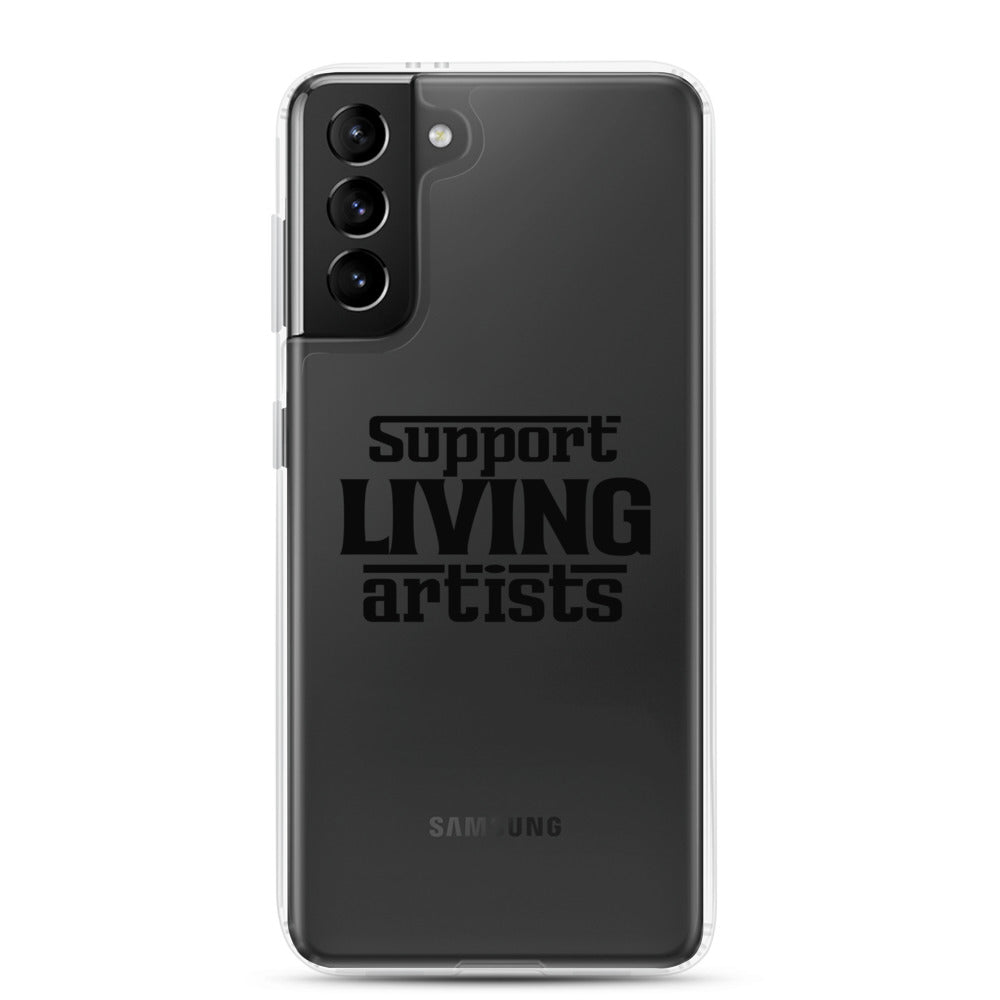 Support living artists- Samsung Case