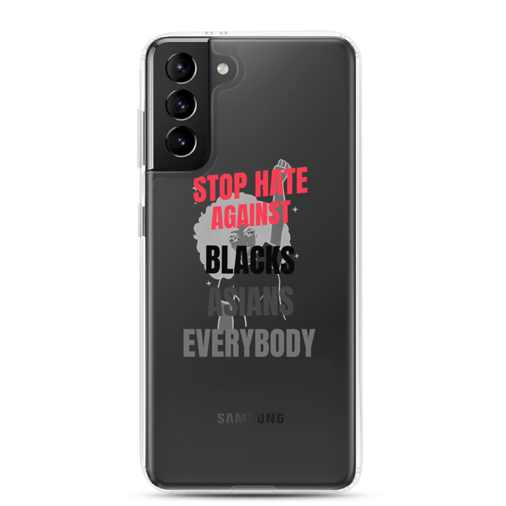 STOP HATE AGAINST EVERYBODY - Samsung Case